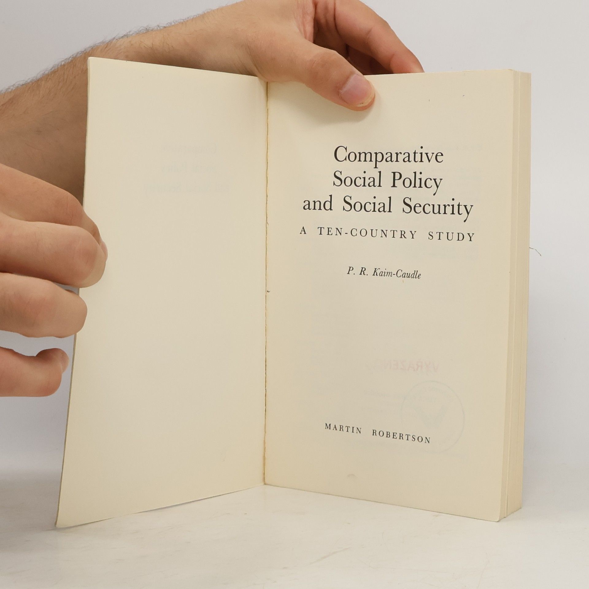 Peter R. Kaim-Caudle Comparative Social Policy and Social Security