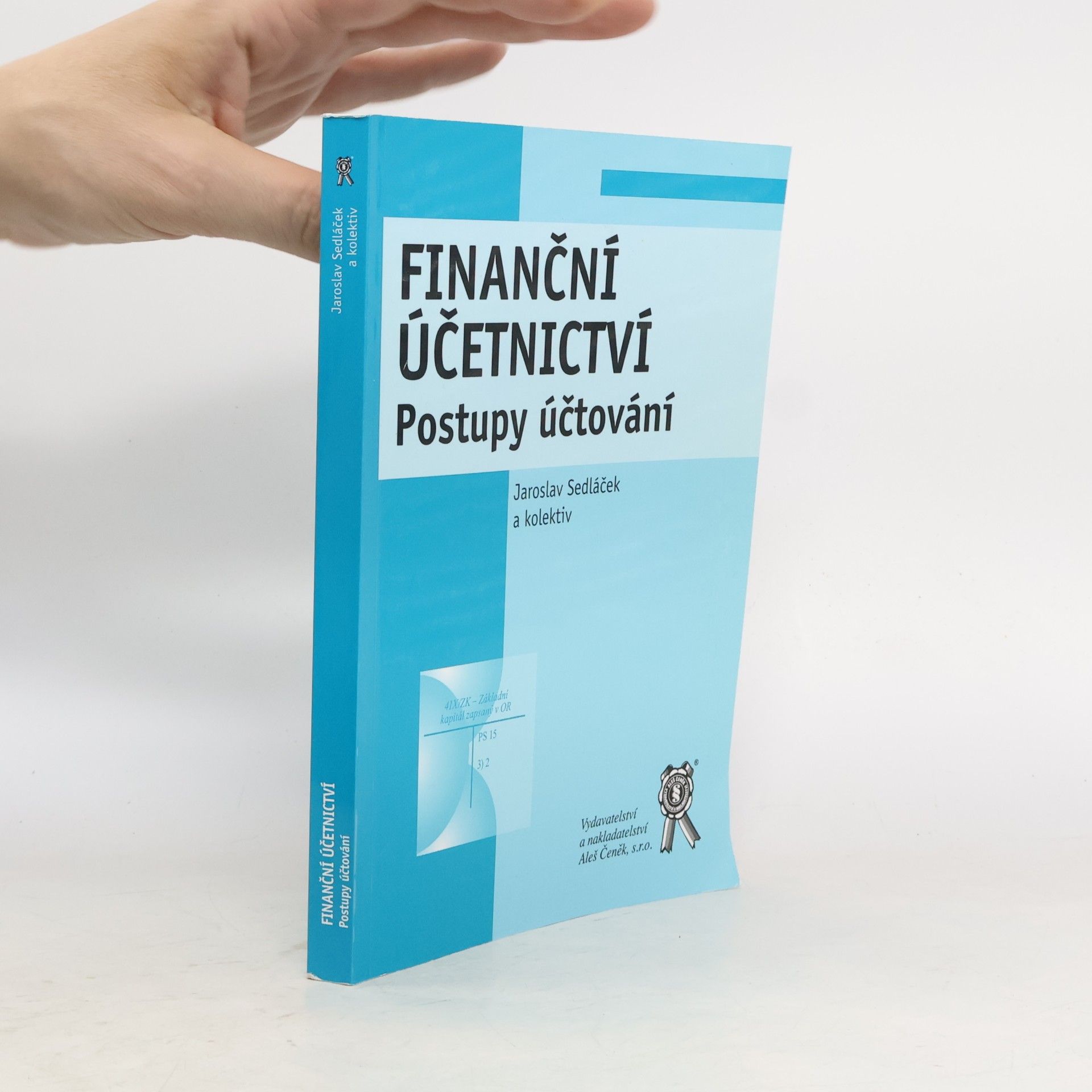 Jaroslav Sedláček Finanční účetnictví : postupy účtování
