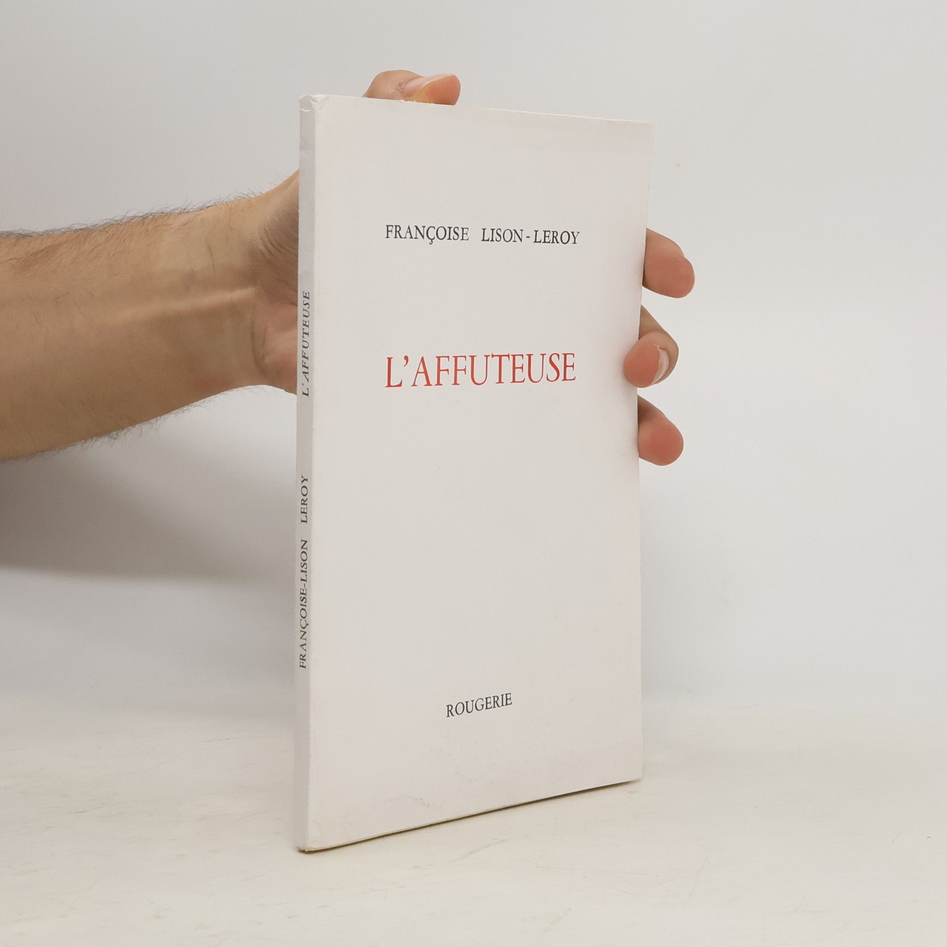 Françoise Lison-Leroy L’affûteuse