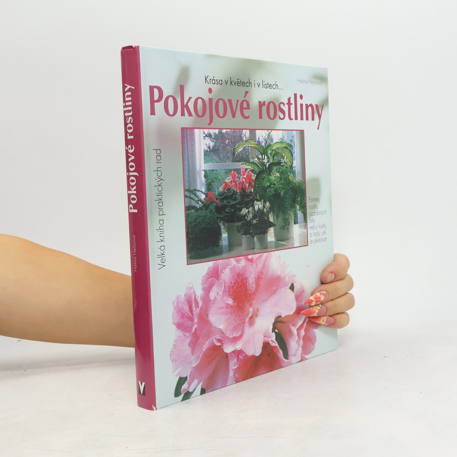 Halina Heitz Pokojové rostliny