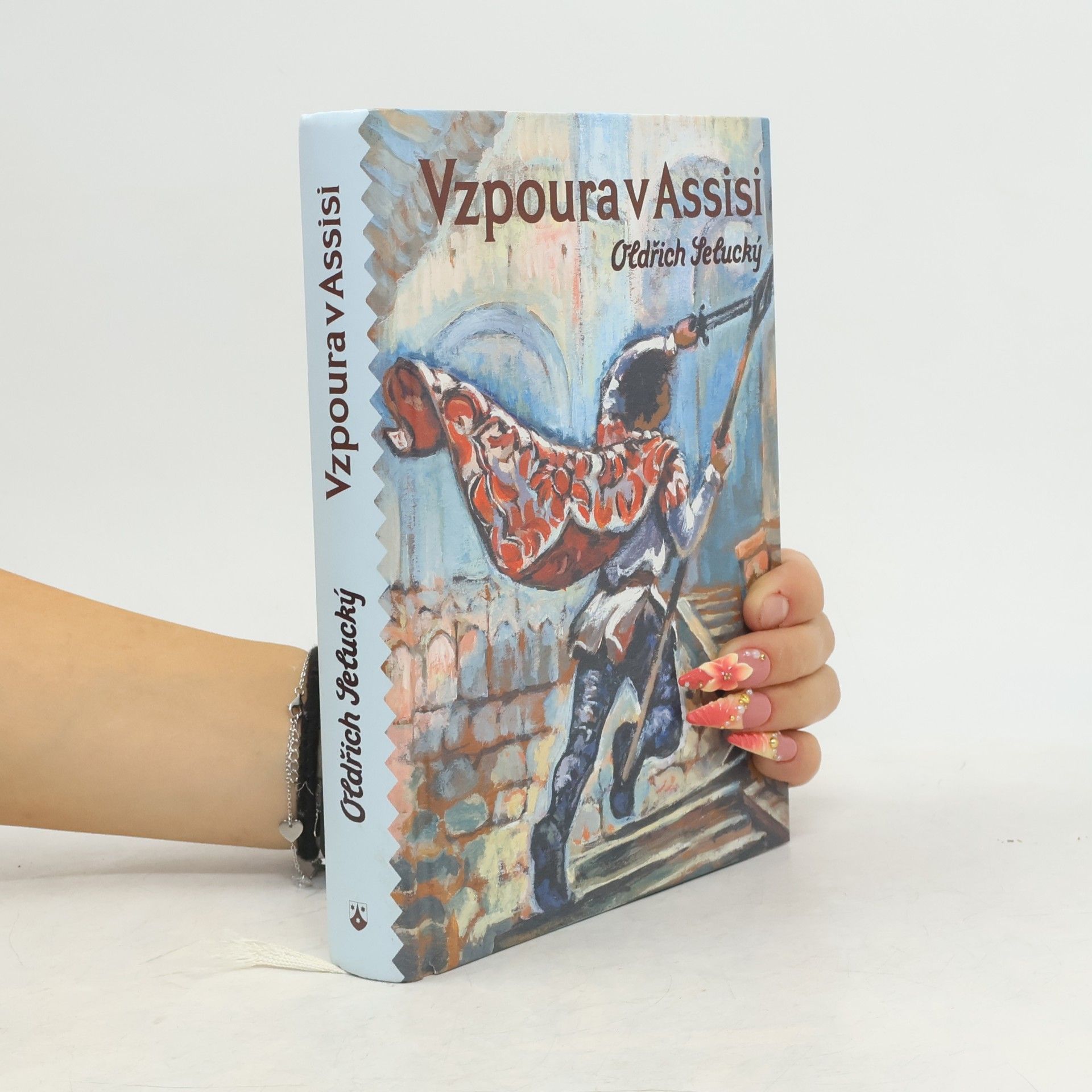 Oldřich Selucký Vzpoura v Assisi
