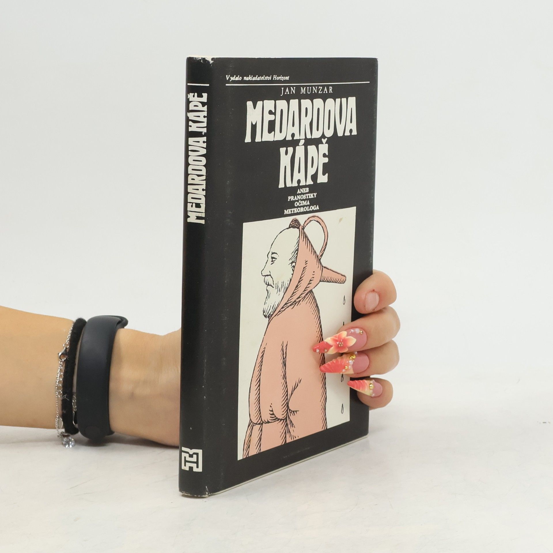 Jan Munzar Medardova kápě aneb Pranostiky očima meteorologa