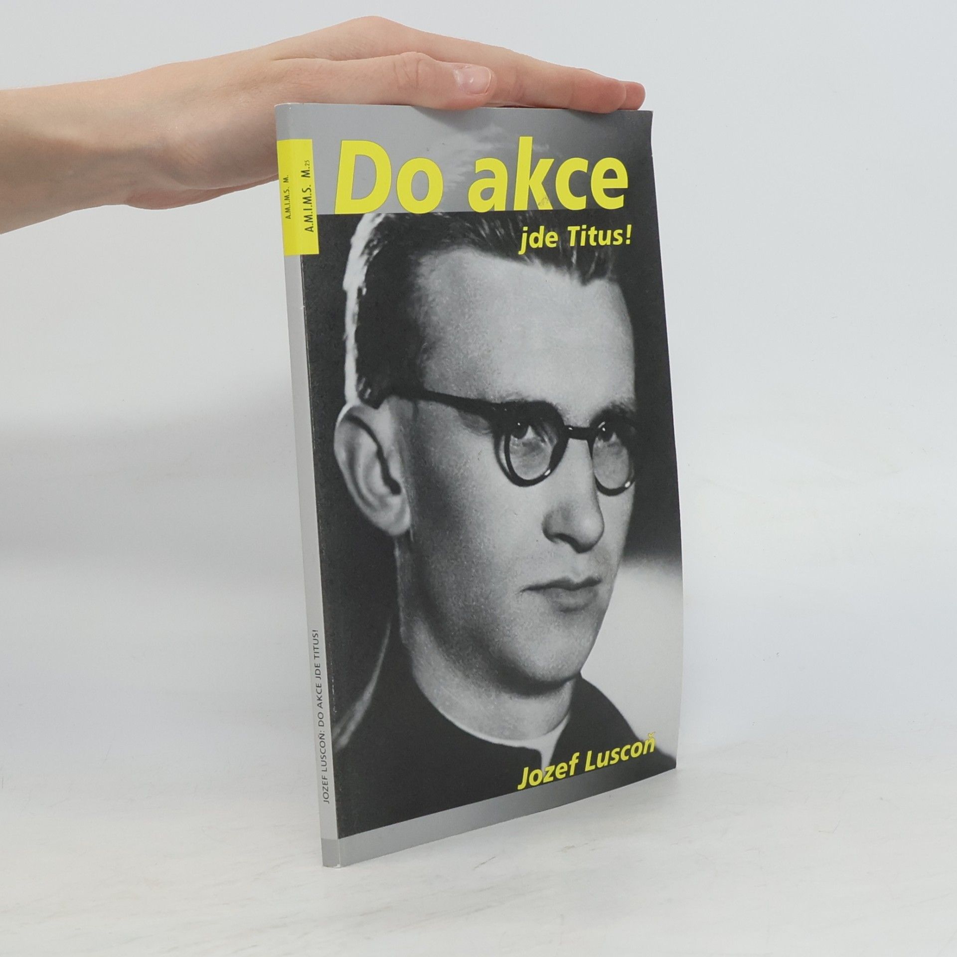 Jozef Luscoň Do akce jde Titus!
