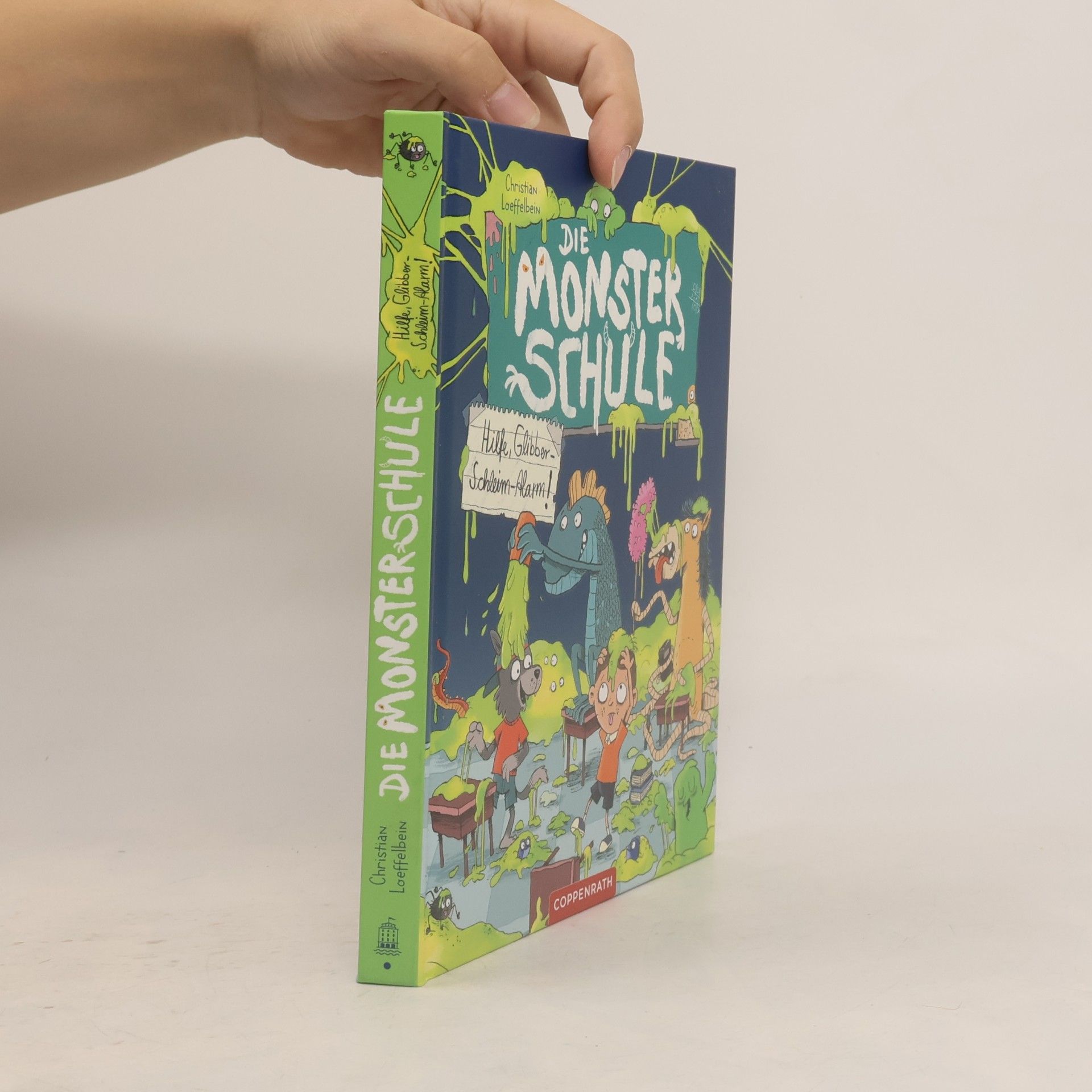 Christian Loeffelbein Die Monsterschule (Bd. 3)