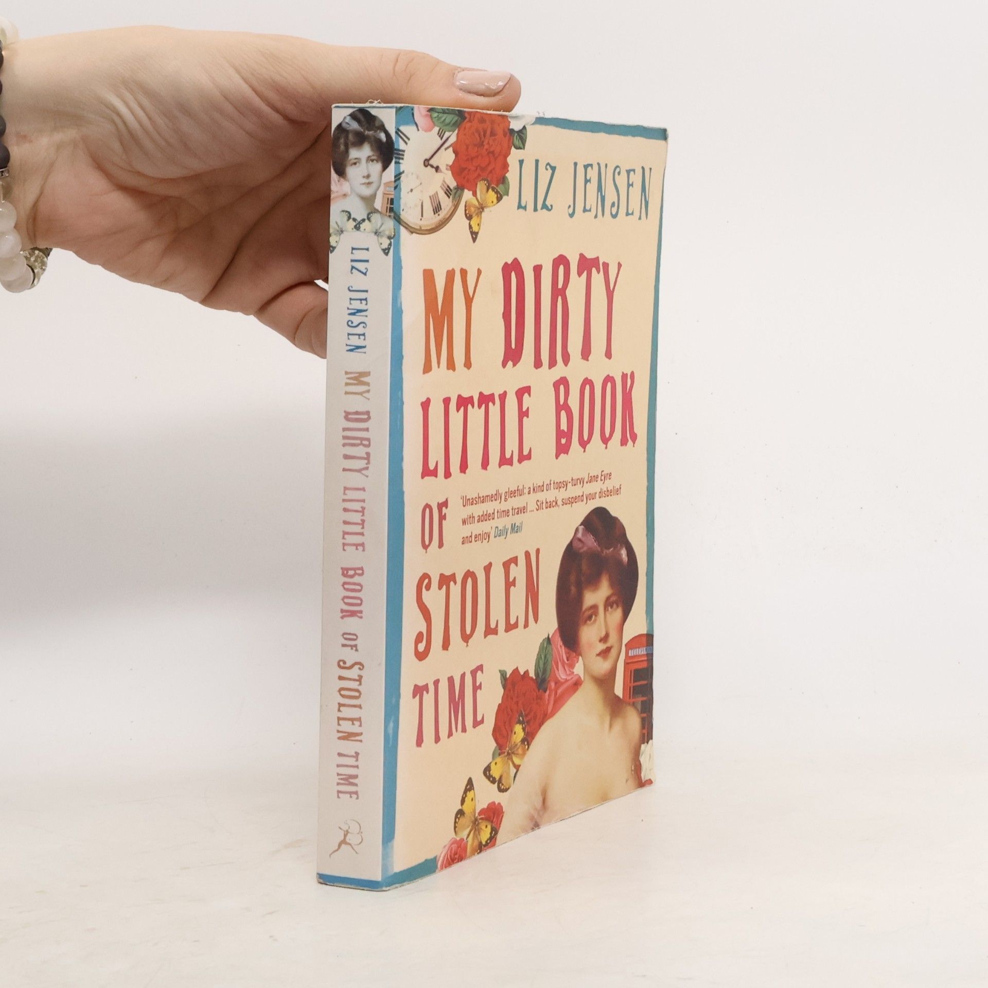 Liz Jensen My Dirty Little Book of Stolen Time