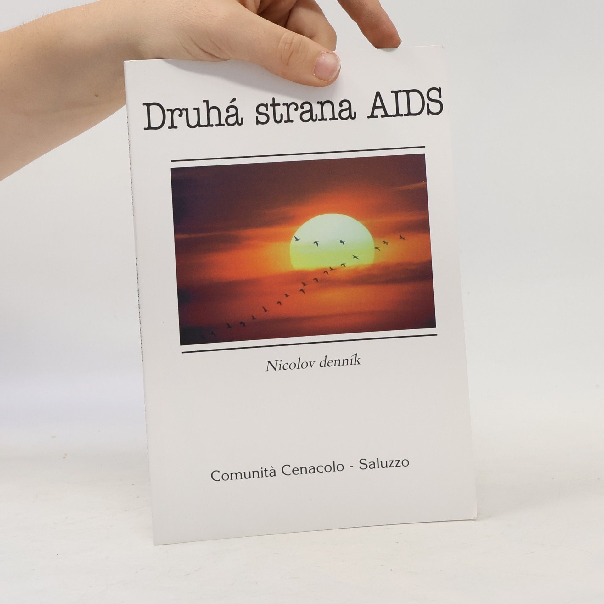 Nicola Incorvaia Druhá strana AIDS