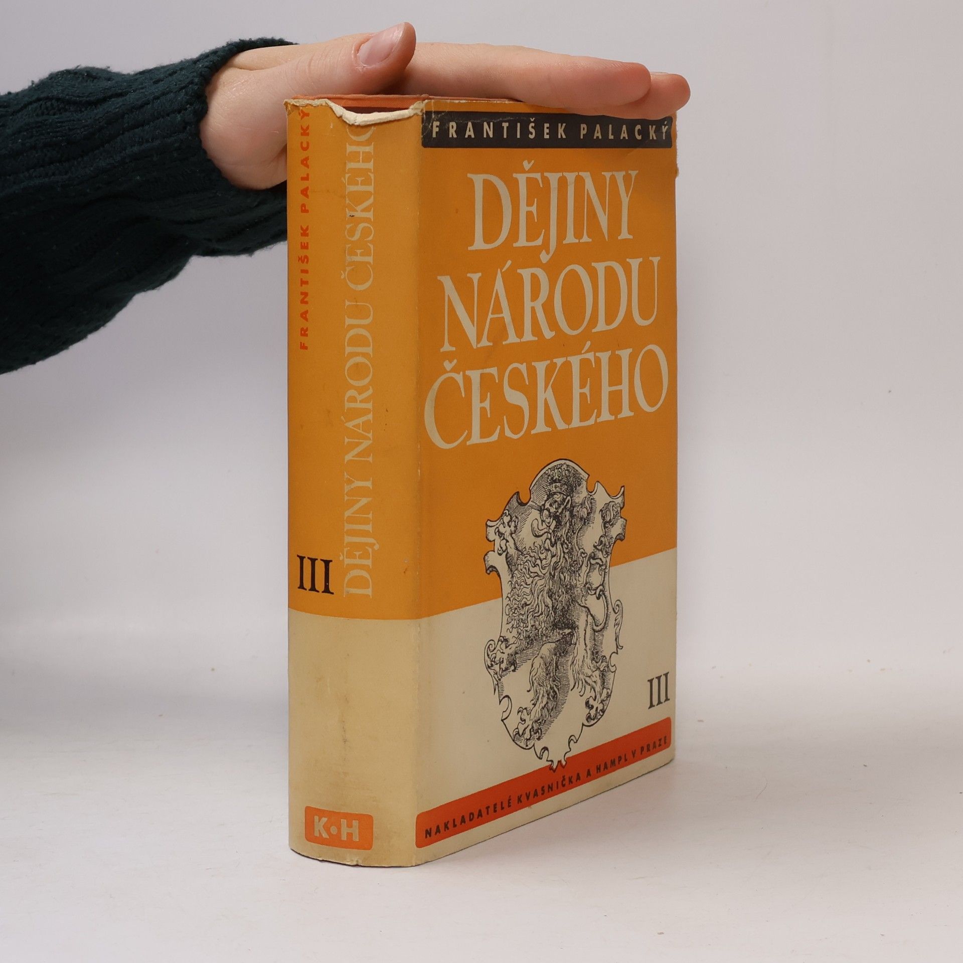 Dějiny národu českého v Čechách a v Moravě III.