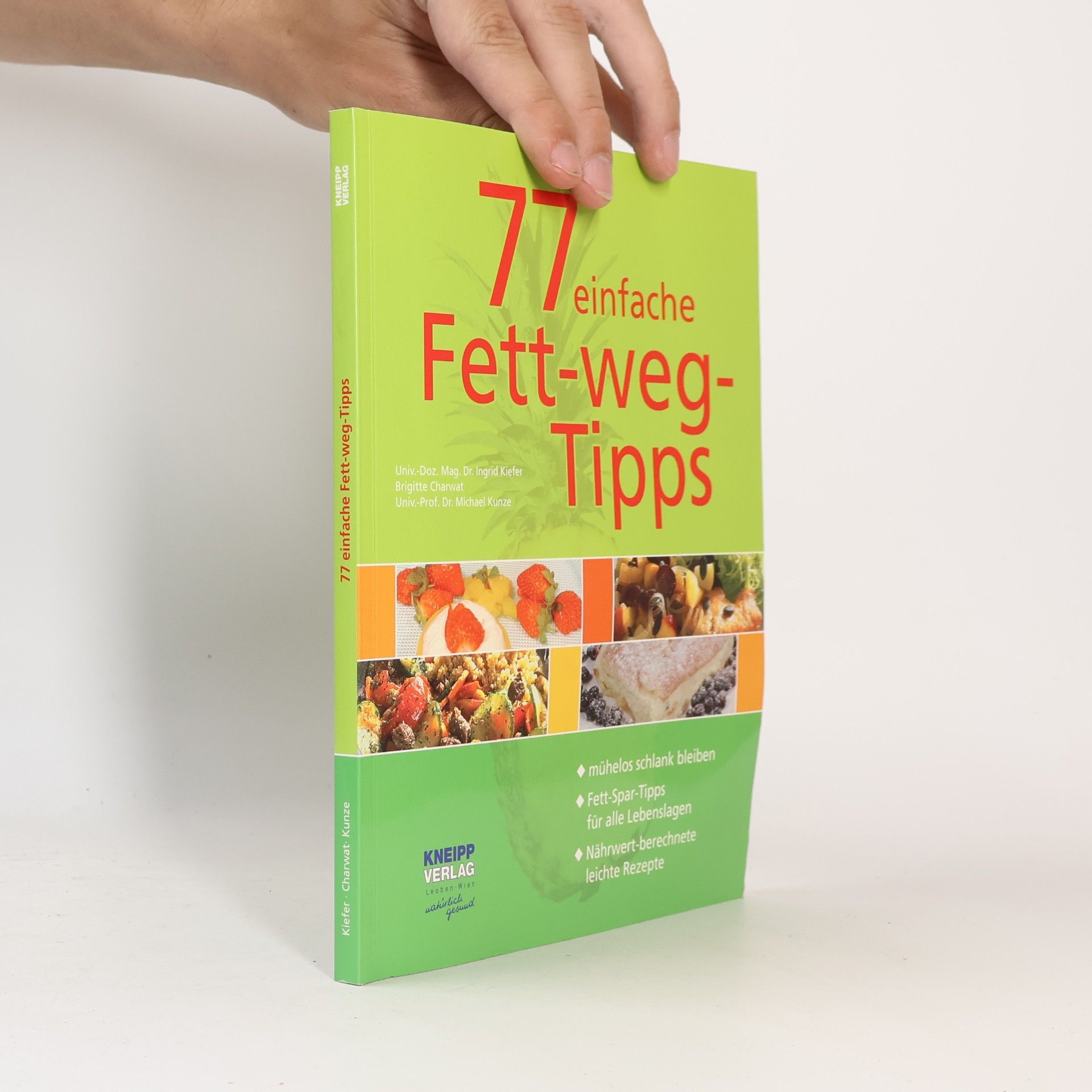 Ingrid Kiefer 77 einfache Fett-weg-Tipps
