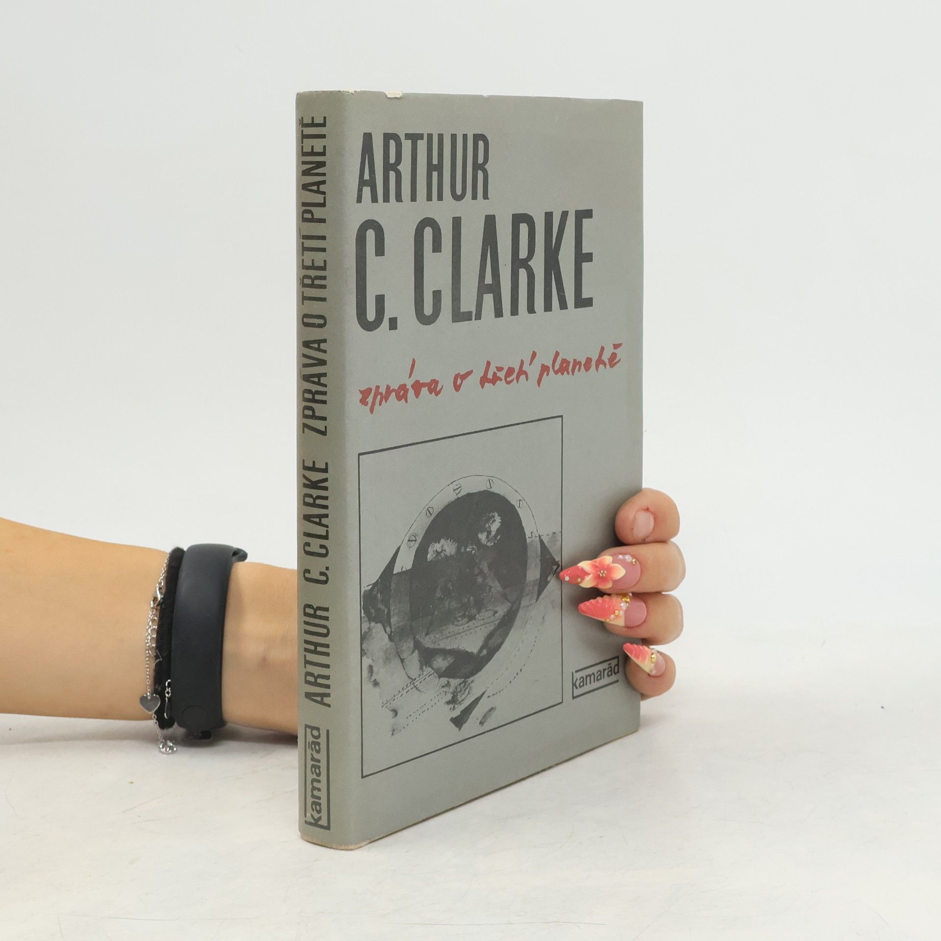 Arthur Charles Clarke Zpráva o třetí planetě