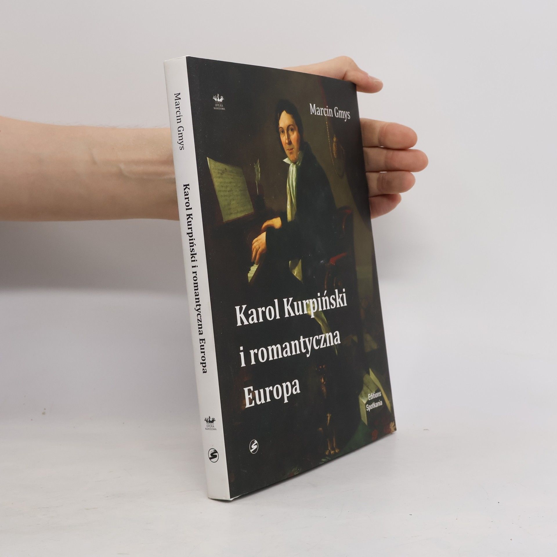 Marcin Gmys Karol Kurpiński i romantyczna Europa