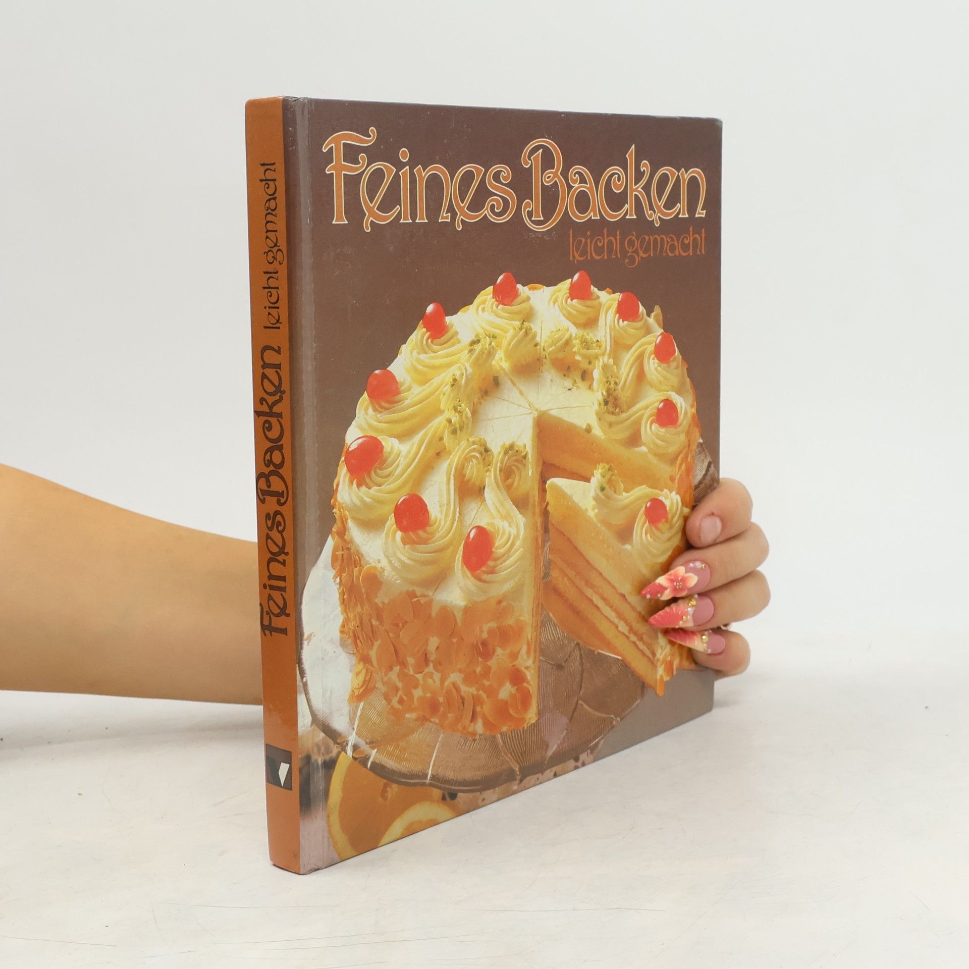 Autorenkollektiv Feines Backen. Leicht gemacht