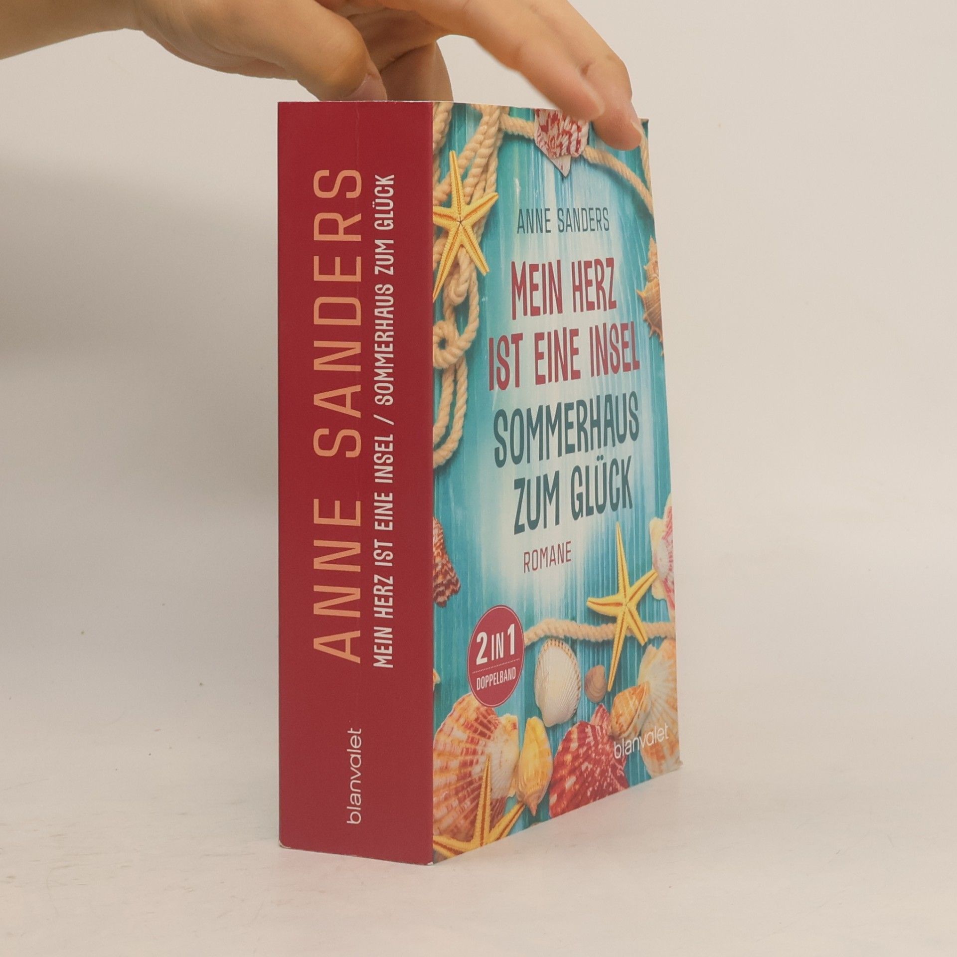 Anne Sanders Mein Herz ist eine Insel. Sommerhaus zum Glück
