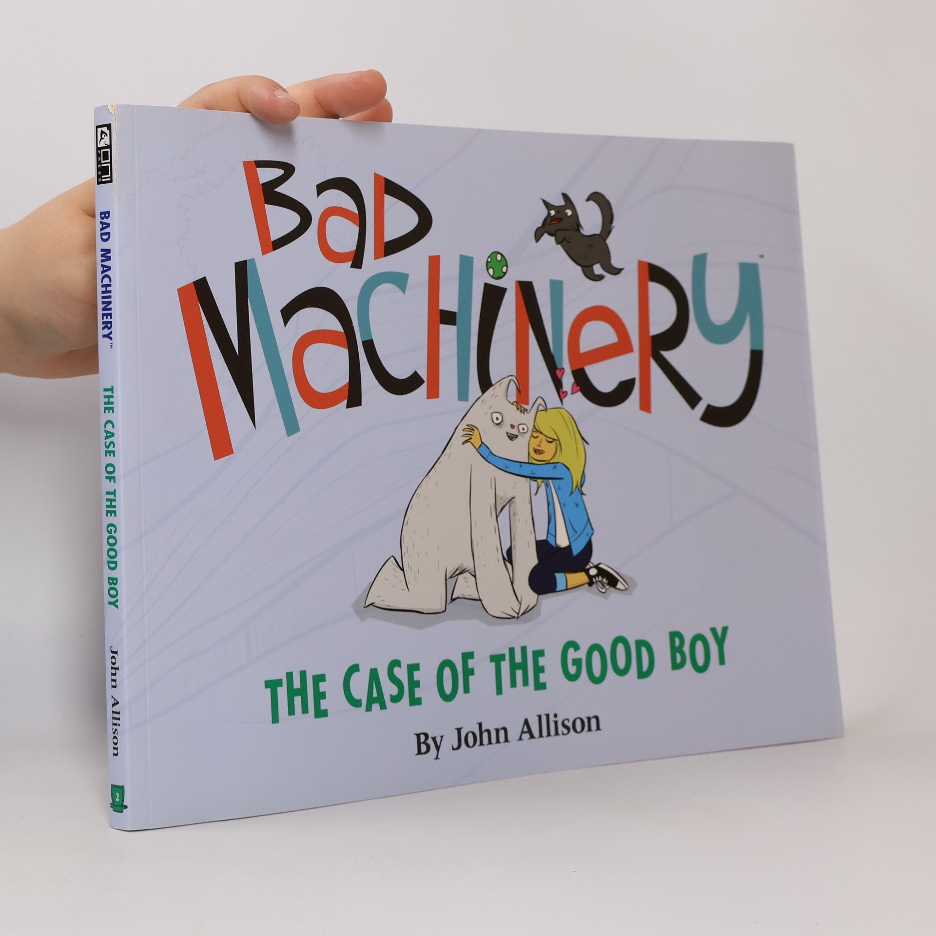 James Lucas Jones Bad Machinery - 2: The Case of the Good Boy