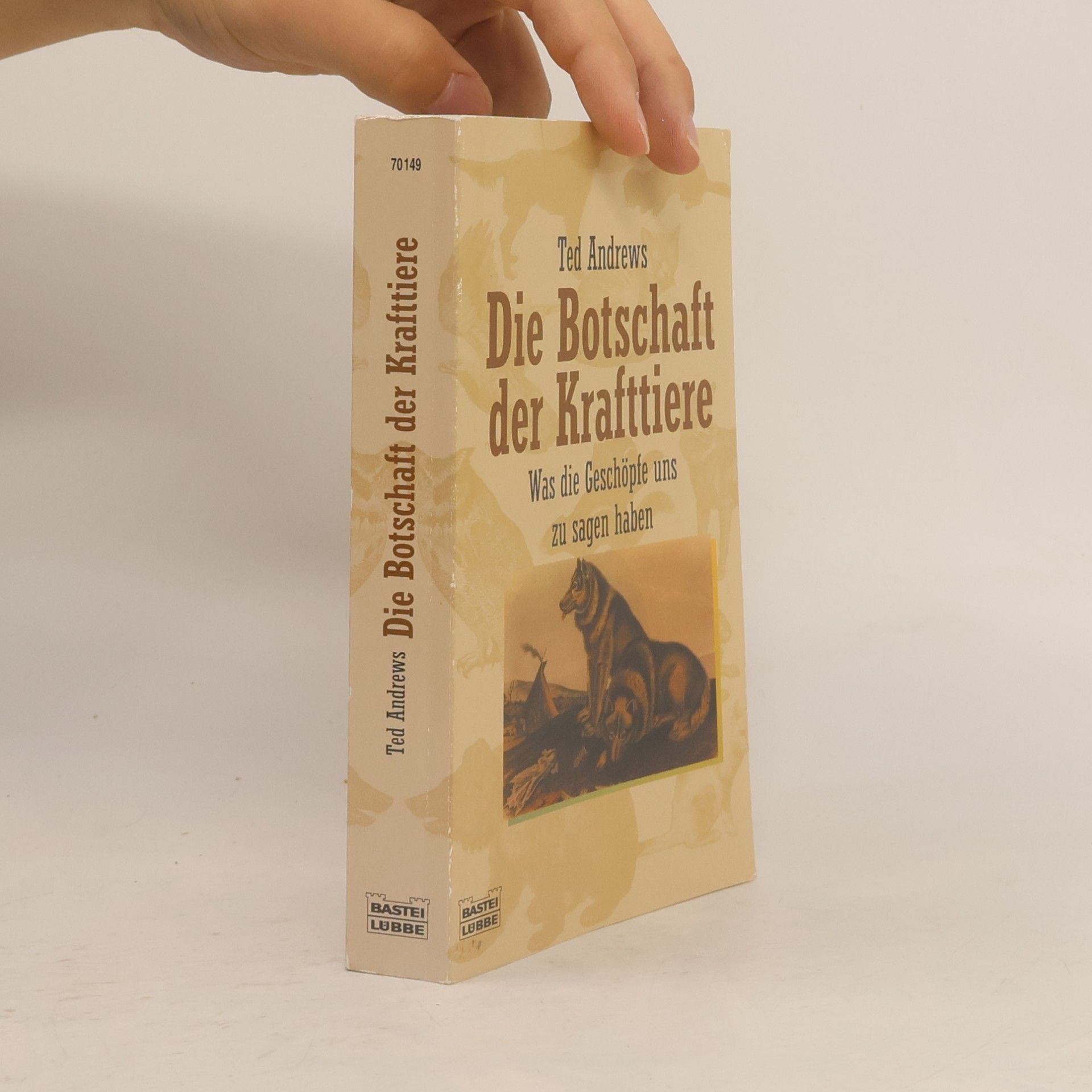 Ted Andrews Die Botschaft der Krafttiere