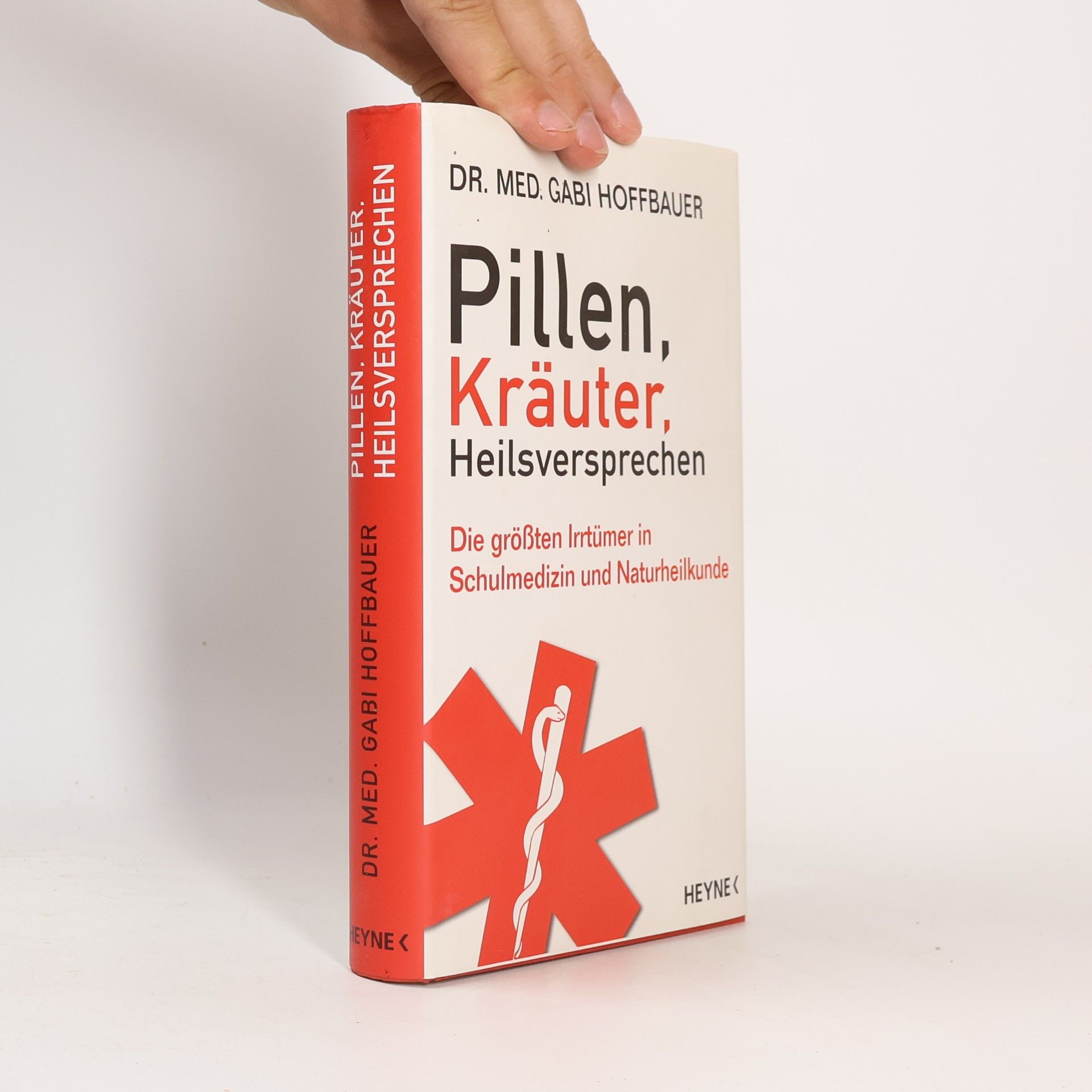 Gabi Hoffbauer Pillen, Kräuter, Heilsversprechen