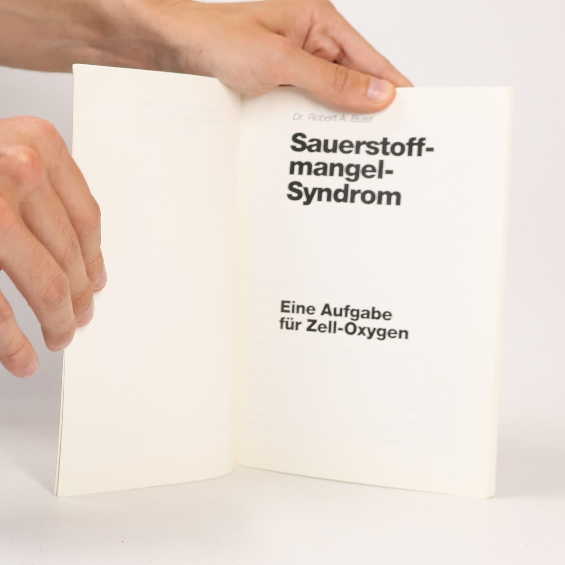 Robert A. Buist Sauerstoffmangelsyndrom