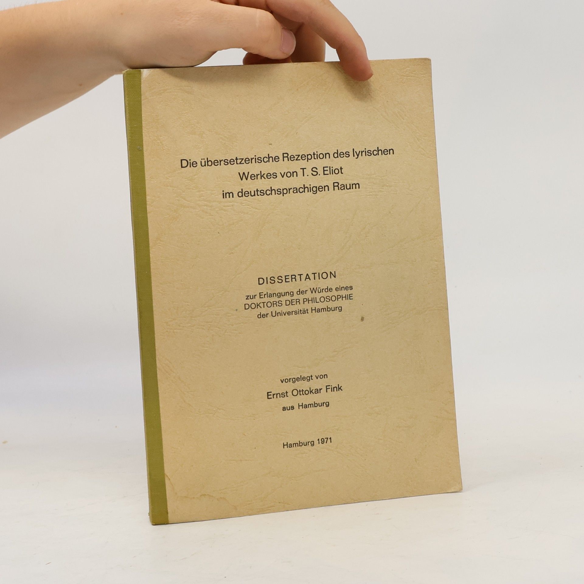Die übersetzerische Rezeption des lyrischen Werkes von T. S. Eliot im deutschsprachigen Raum