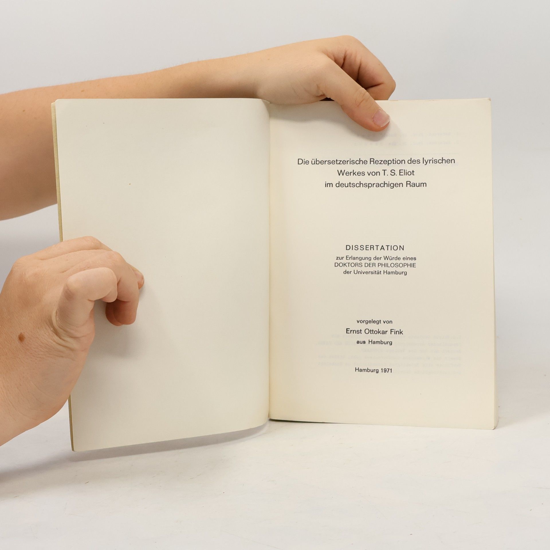 Ernst Ottokar Fink Die übersetzerische Rezeption des lyrischen Werkes von T. S. Eliot im deutschsprachigen Raum