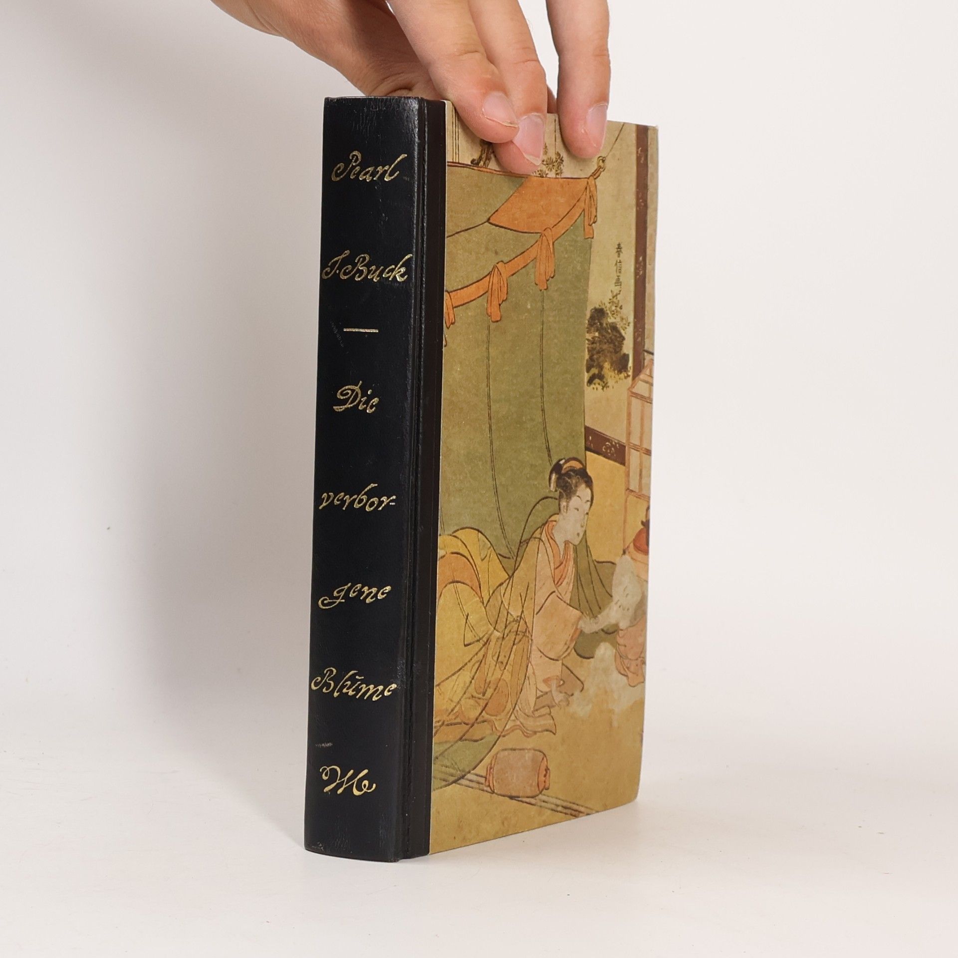 Pearl S. Buck Die verborgene Blume