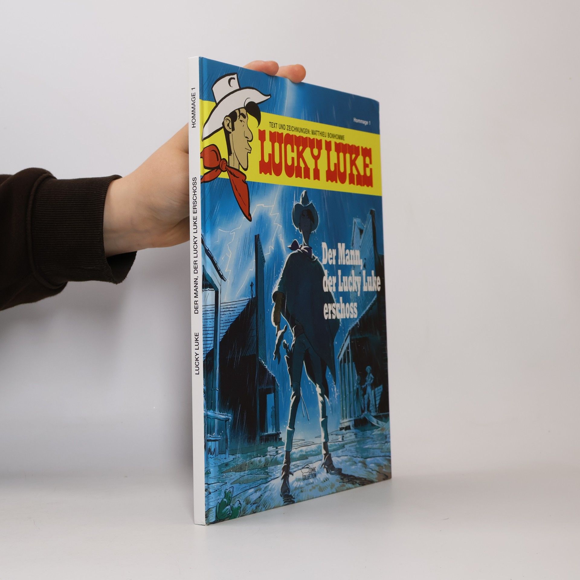 Matthieu Bonhomme Lucky Luke - Hommage 1: Der Mann, der Lucky Luke erschoss