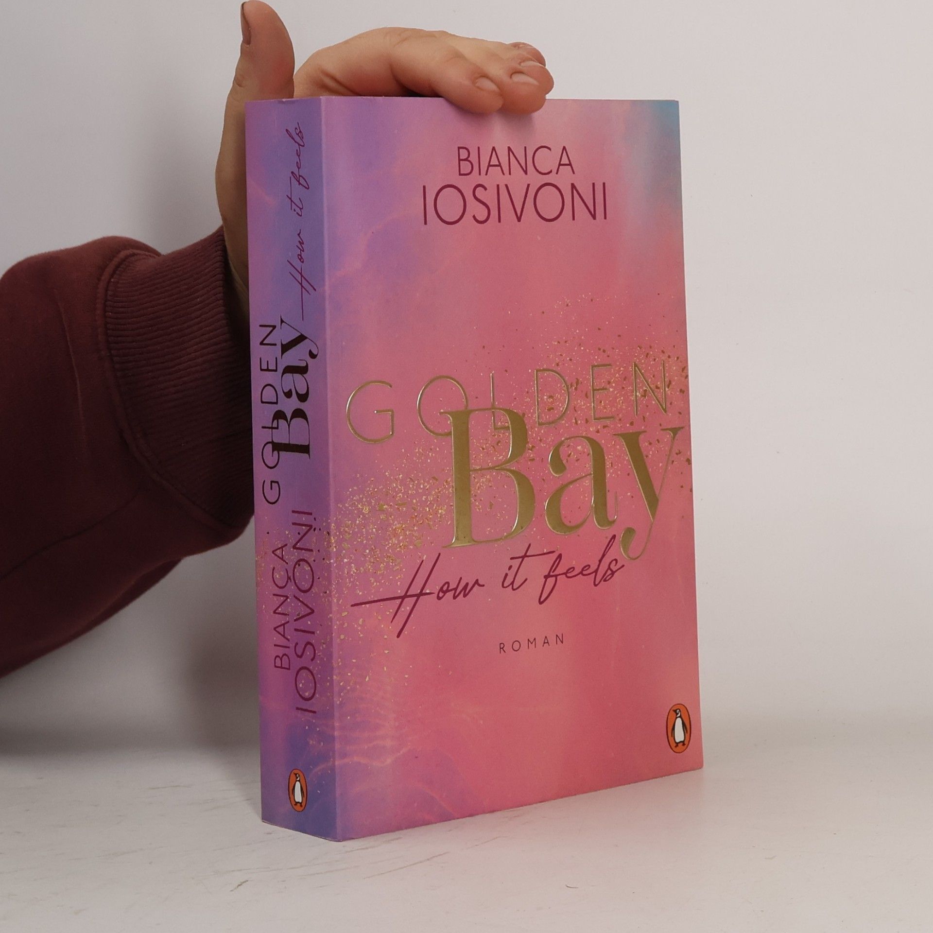Bianca Iosivoni Golden Bay. How it Feels