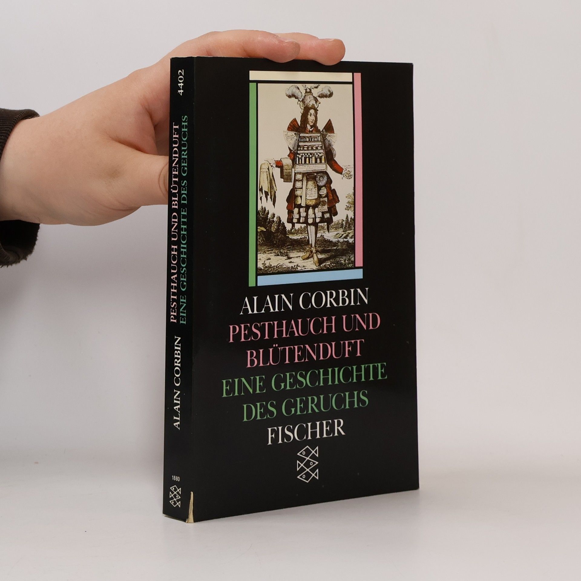 Alain Corbin Pesthauch und Blütenduft. Eine Geschichte des Geruchs