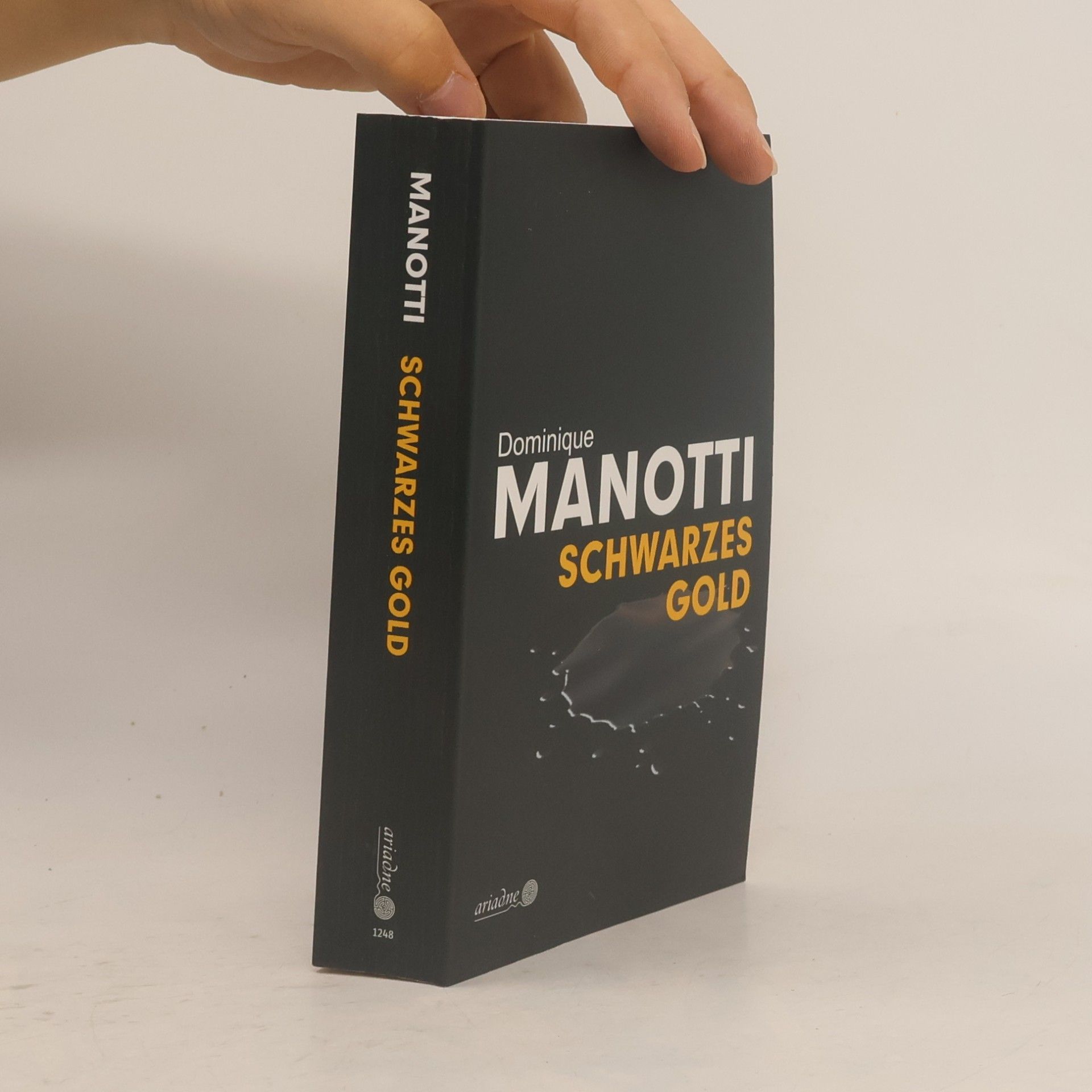 Dominique Manotti Schwarzes Gold