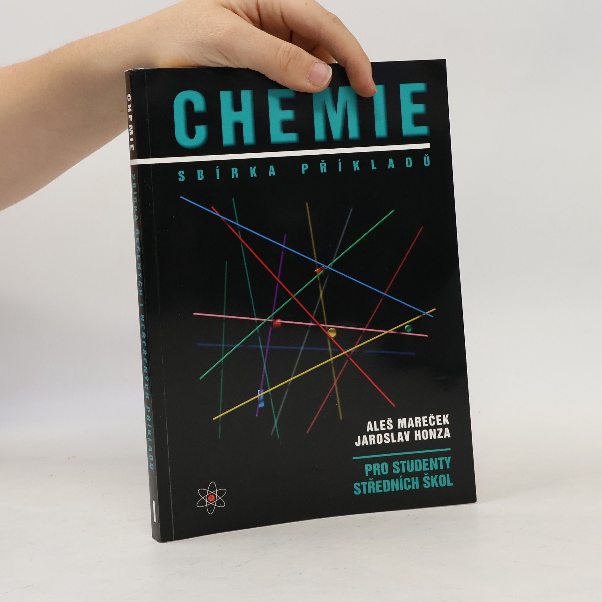 Aleš Mareček Chemie. Sbírka příkladů pro studenty středních škol