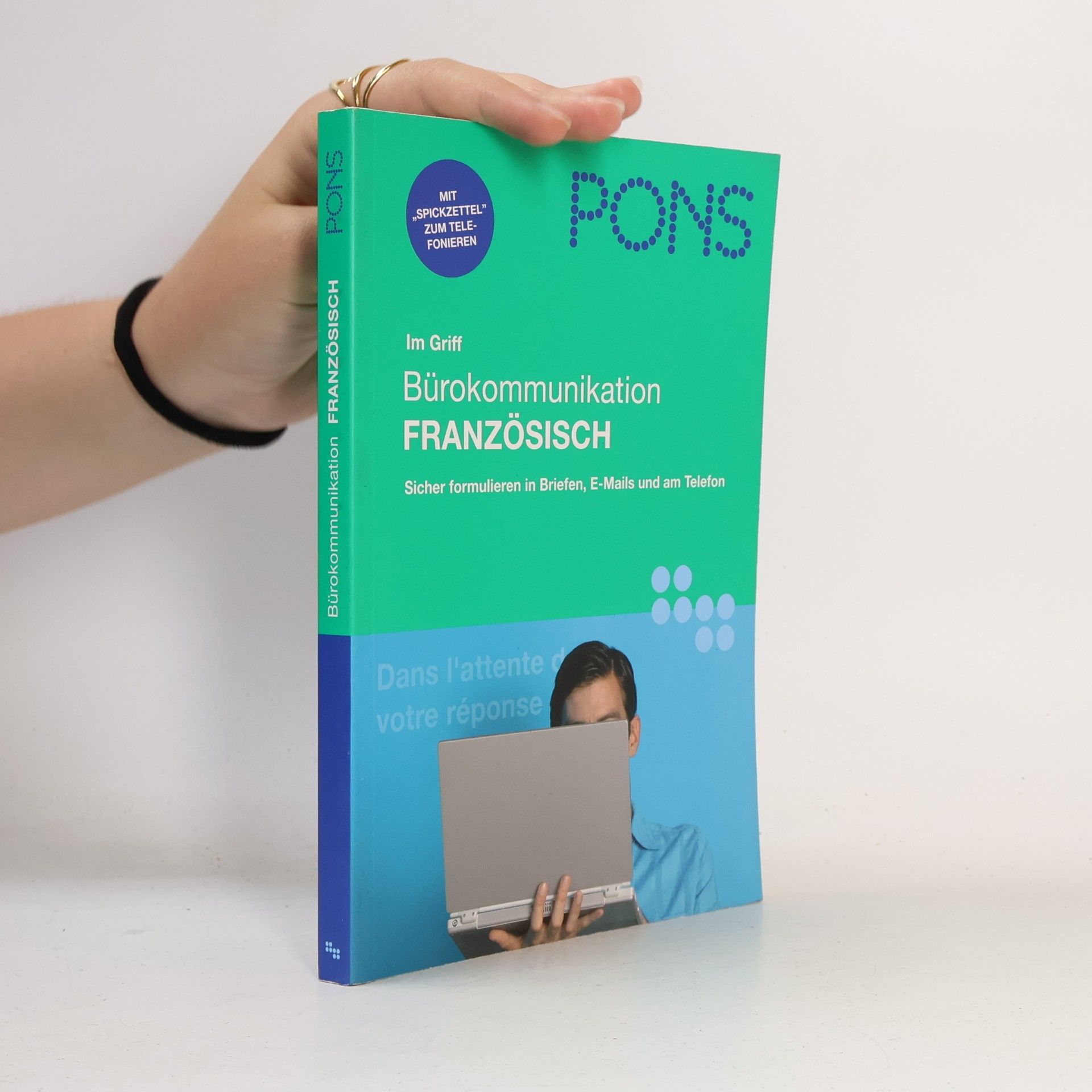 Claude Pruvot-Büttner PONS Im Griff - Bürokommunikation Französisch