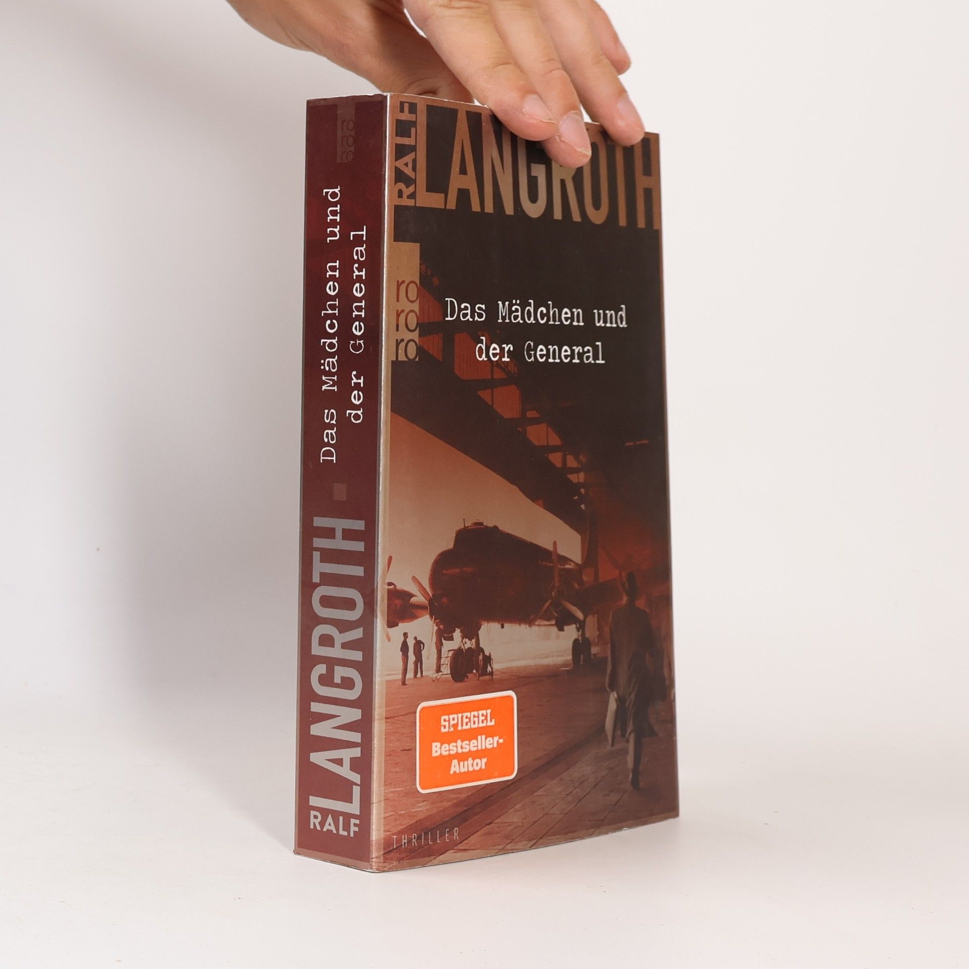 Ralf Langroth Das Mädchen und der General