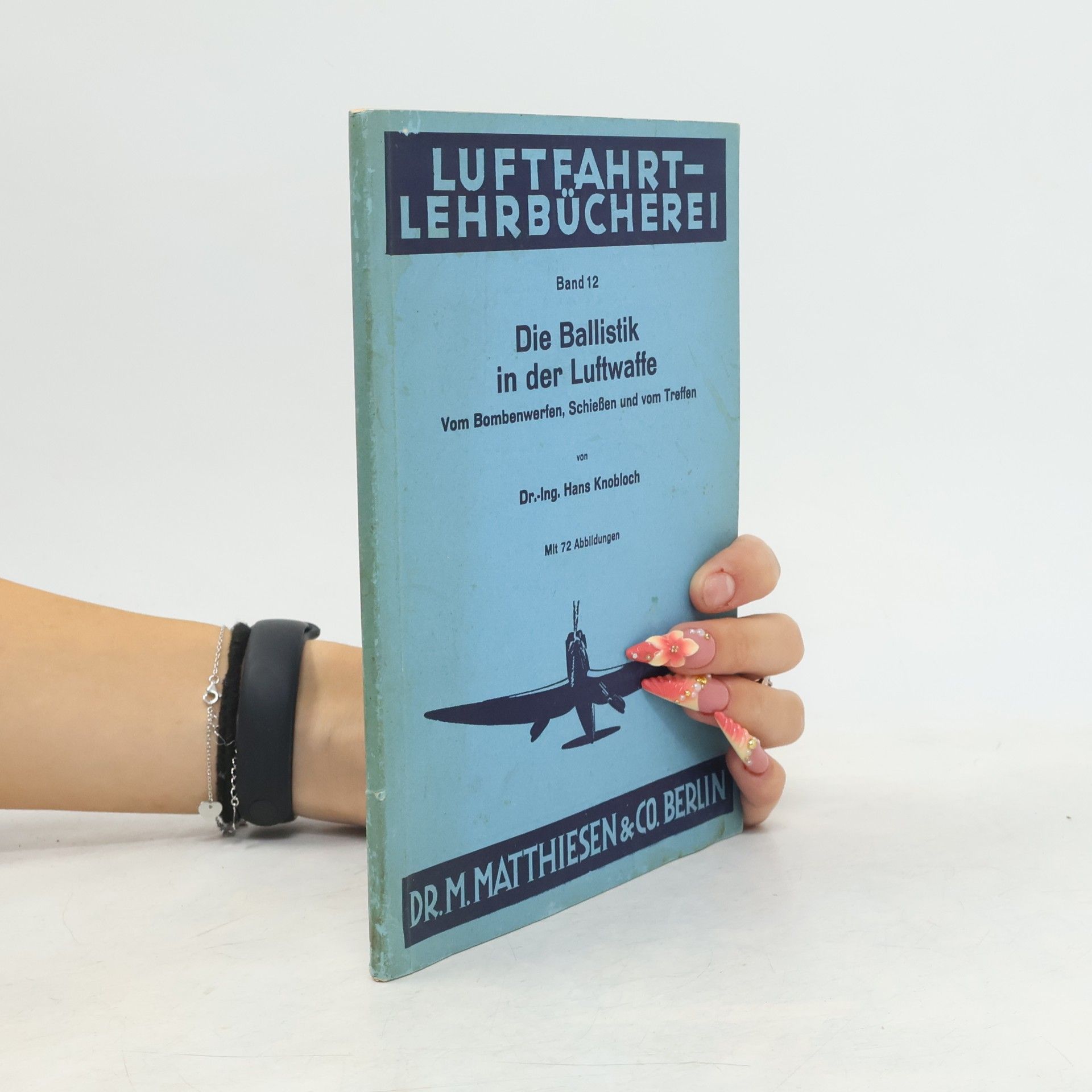 Die Ballistik in Der Luftwaffe