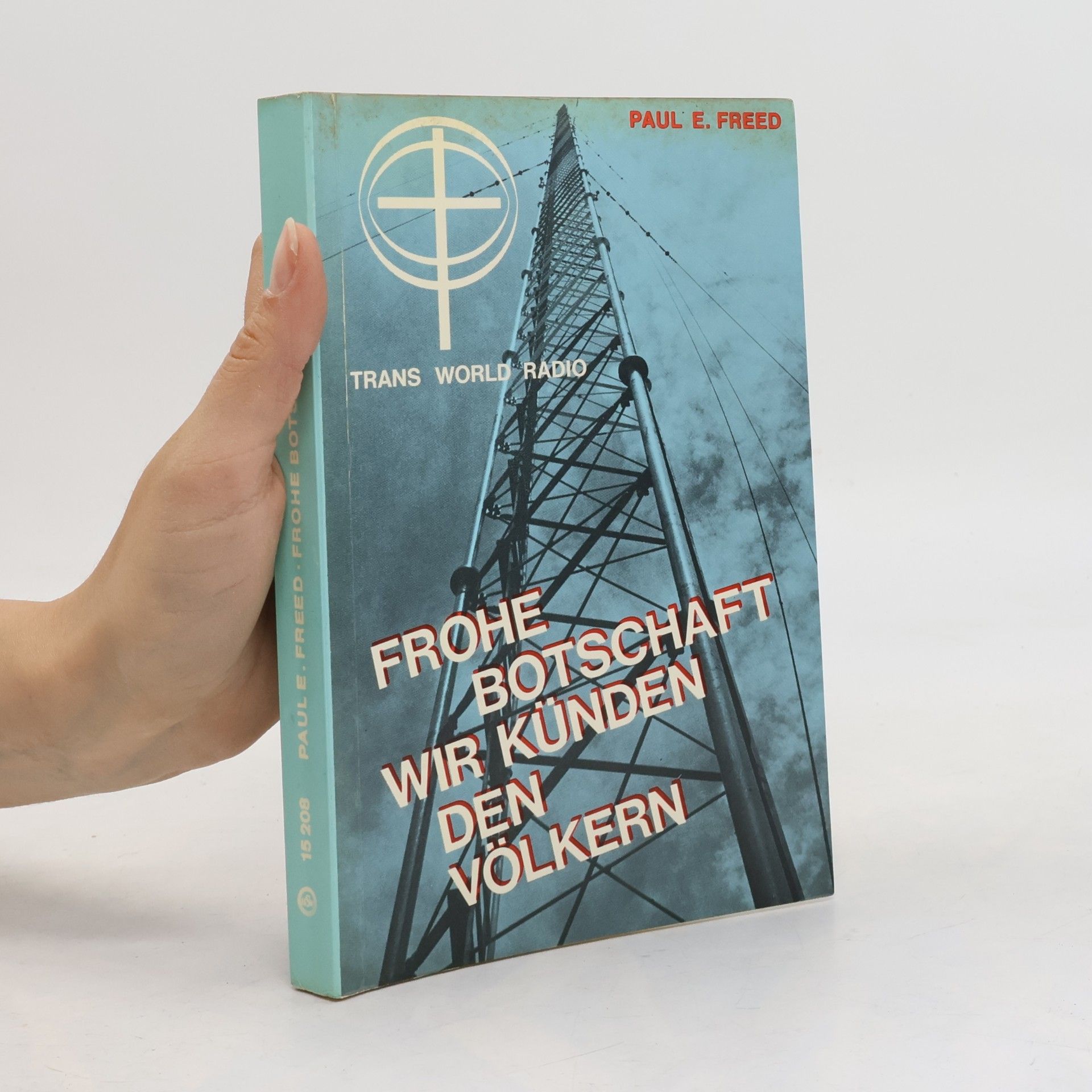 Trans World Radio: Frohe Botschaft wir künden den Völkern
