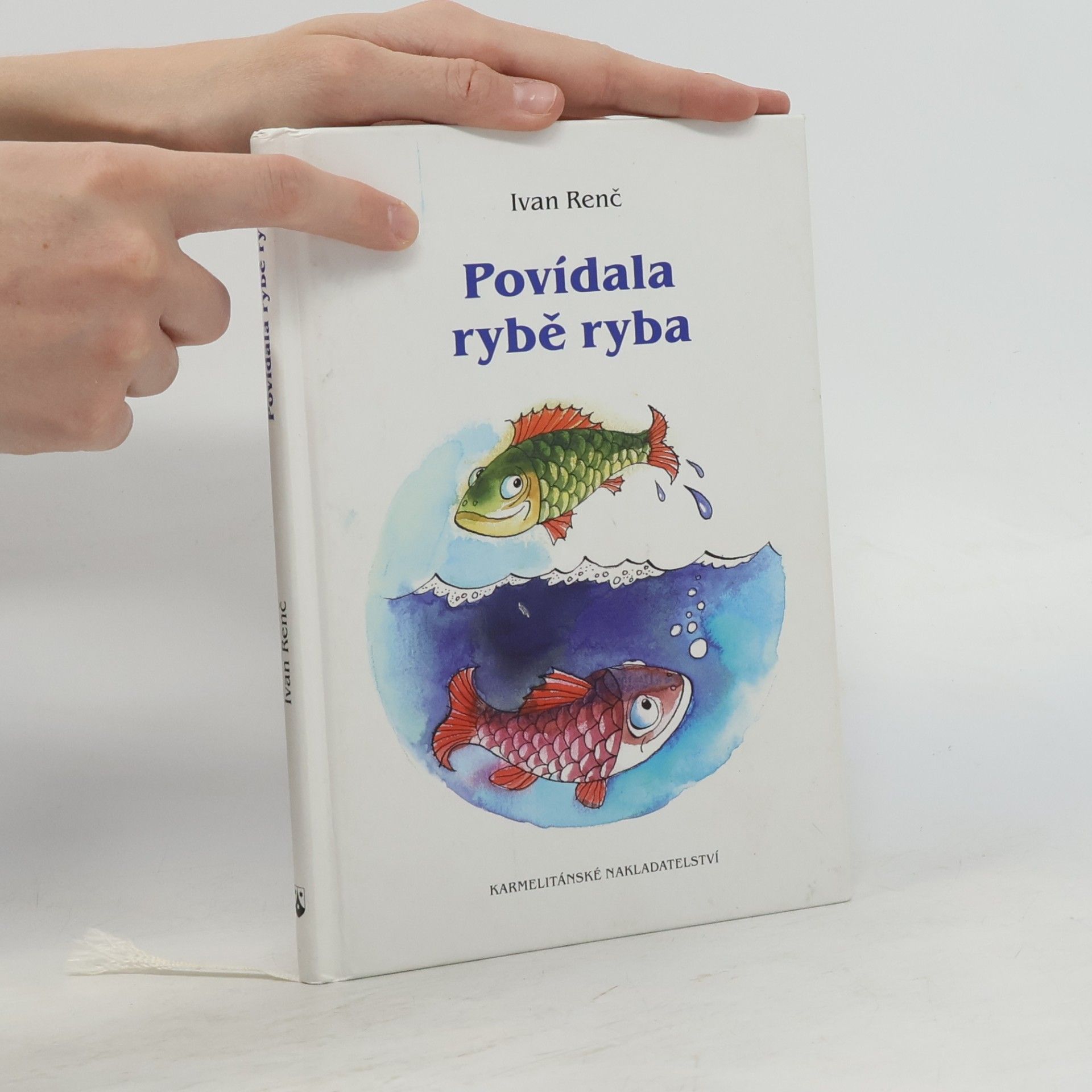 Ivan Renč Povídala rybě ryba