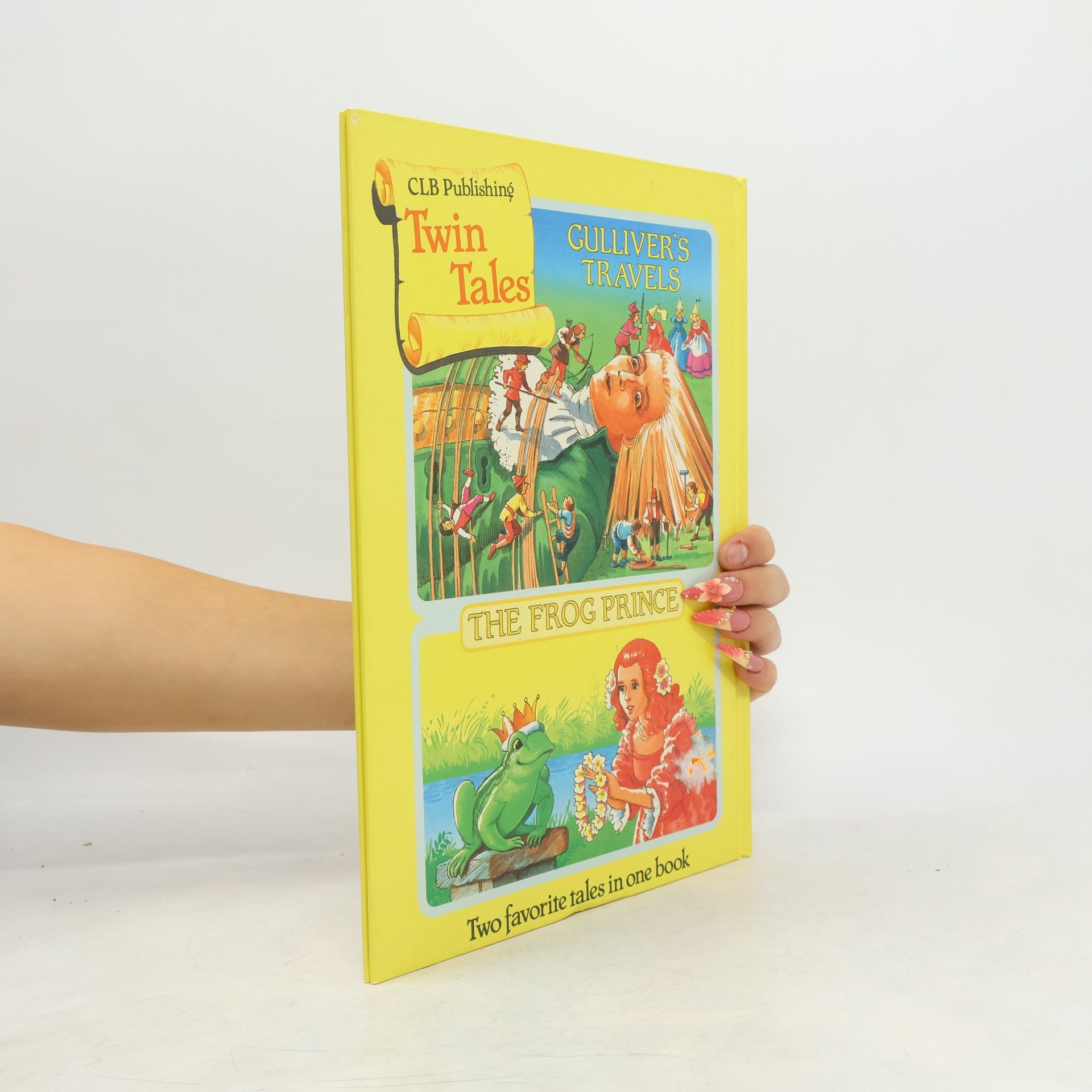Ann McKie Twin Tales. Gulliver's Travels. The Frog Prince