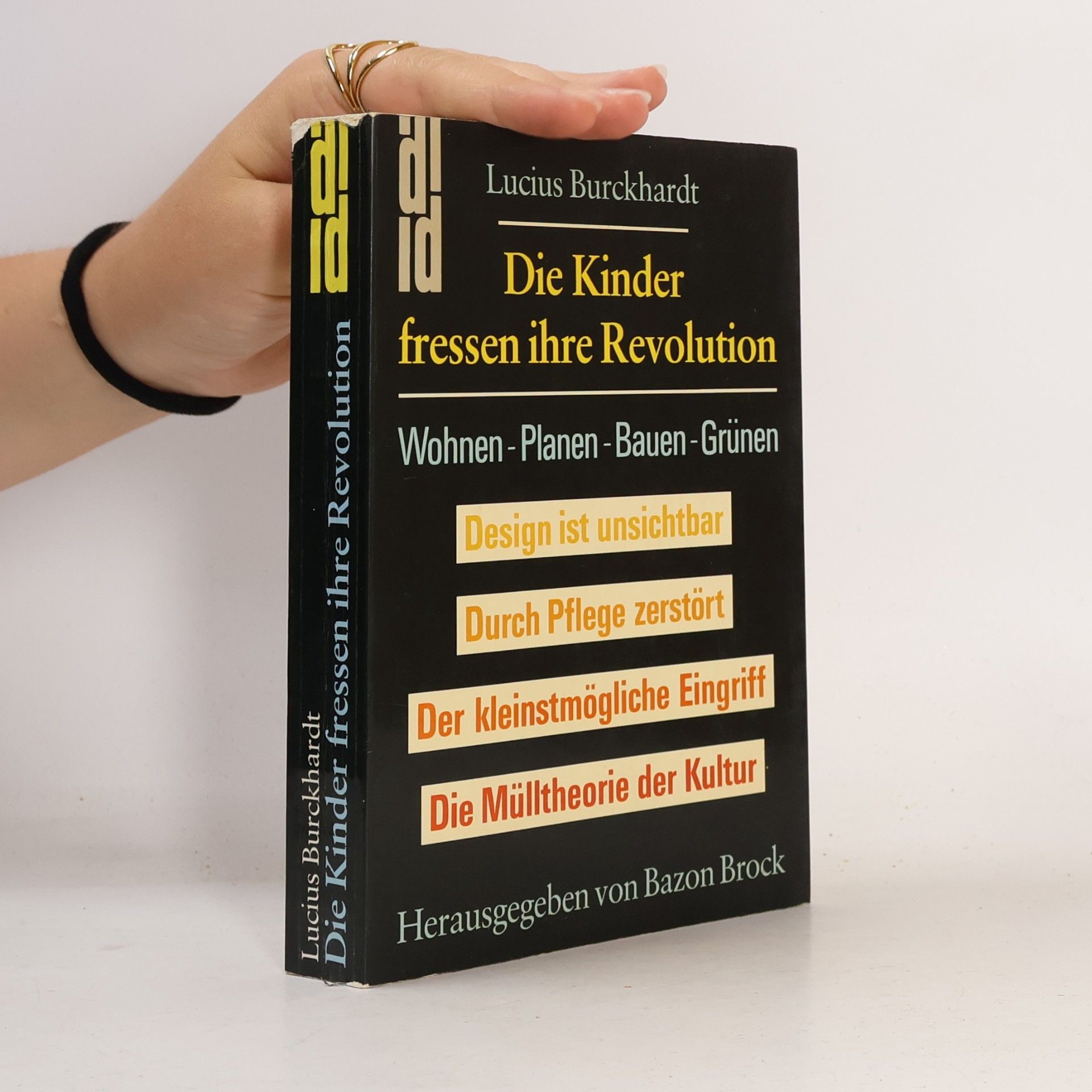 Lucius Burckhardt Die Kinder fressen ihre Revolution