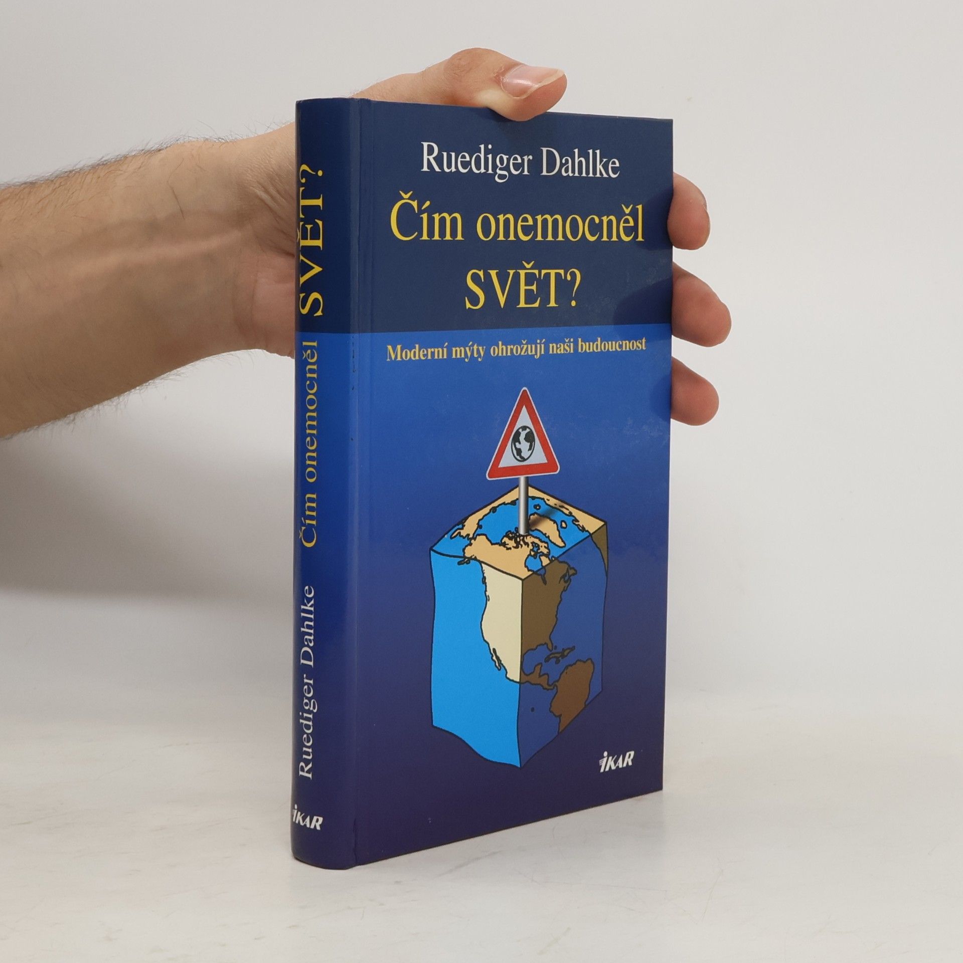 Ruediger Dahlke Čím onemocněl svět?