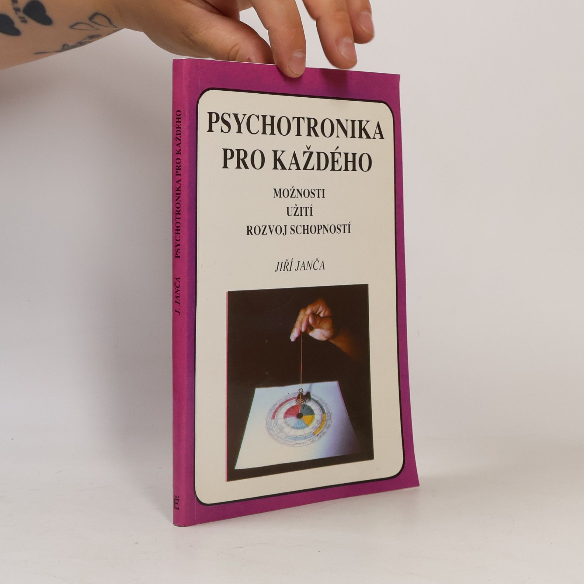 Jiří Janča Psychotronika pro každého
