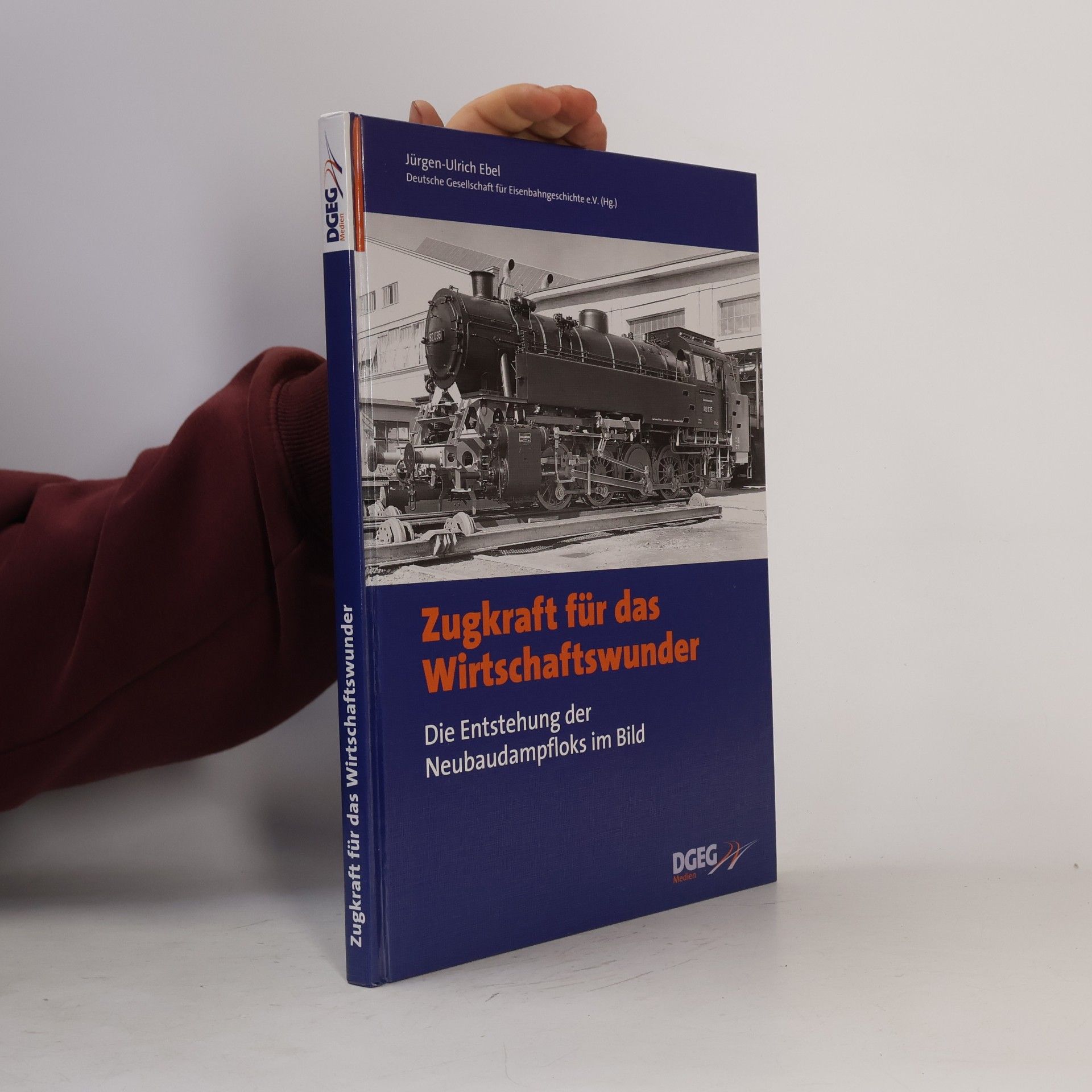 Jürgen-Ulrich Ebel Zugkraft für das Wirtschaftswunder