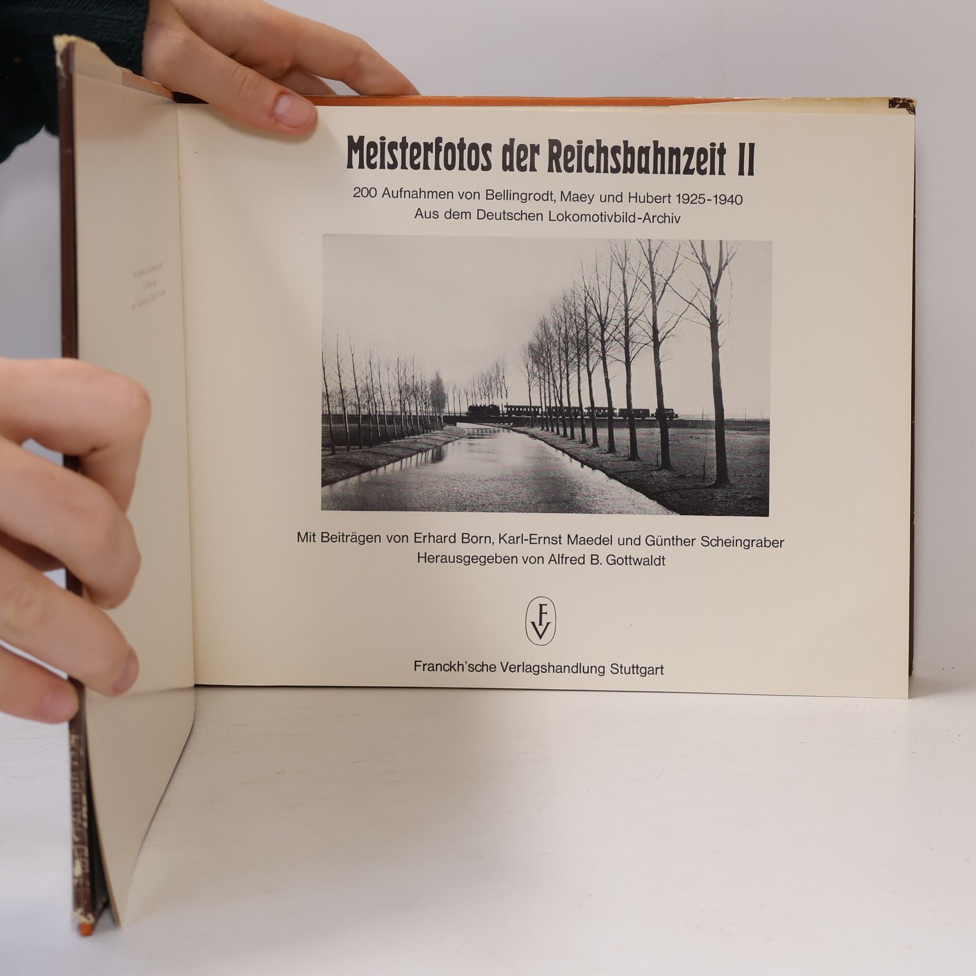 Alfred Gottwaldt Meisterfotos der Reichsbahnzeit: 200 Aufnahmen von Bellingrodt, Maey und Hubert, 1925-1940, aus dem Deutschen Lokomotivbild-Archiv