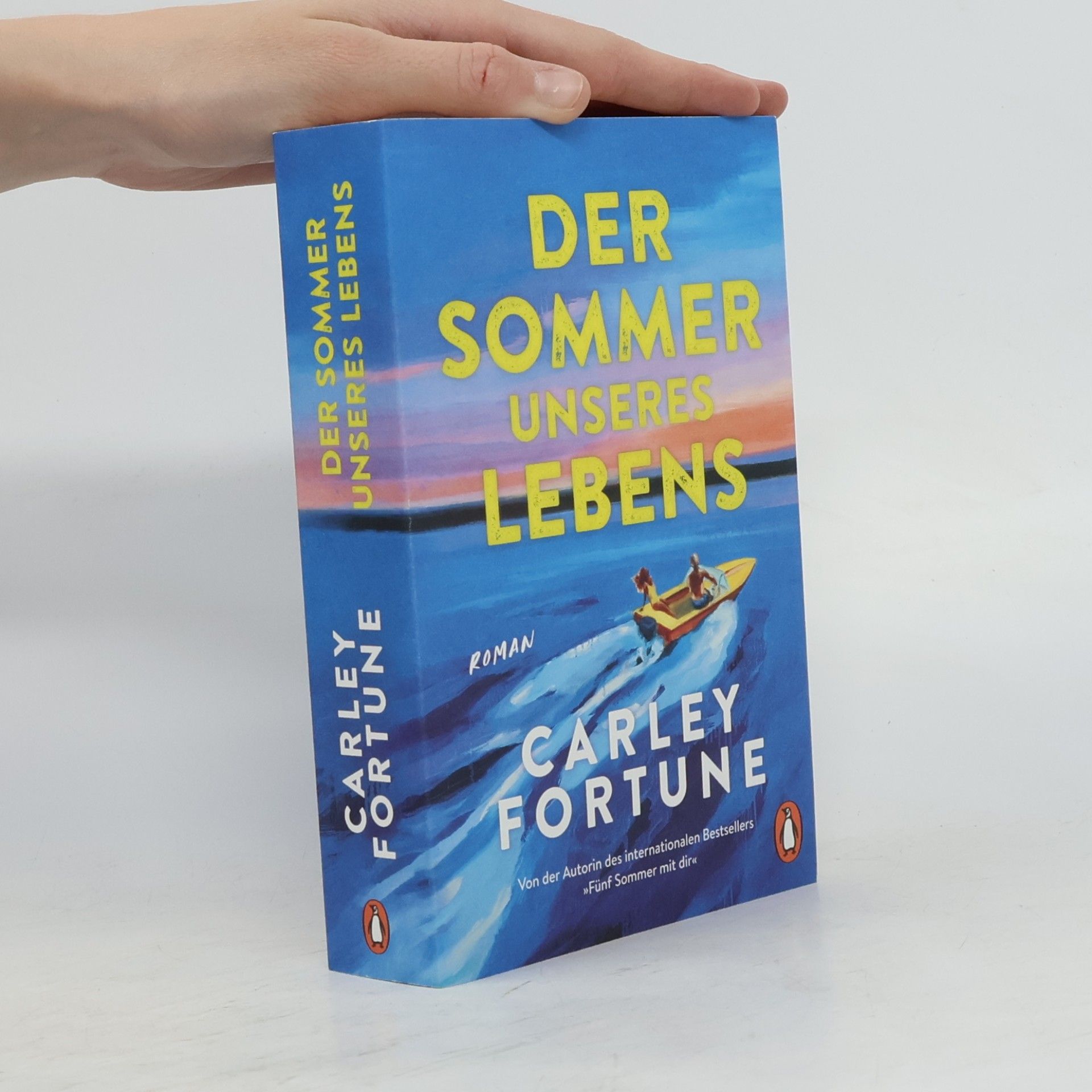 Carley Fortune Der Sommer unseres Lebens