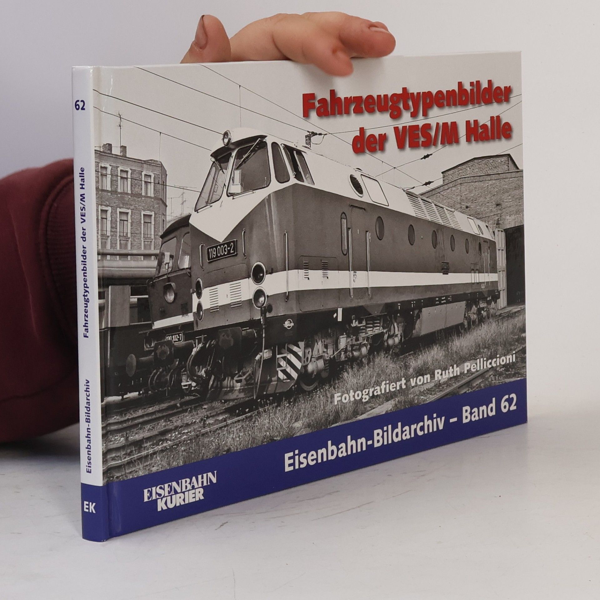 Ruth Pelliccioni Eisenbahn-Bildarchiv - 62: Fahrzeugtypenbilder der VES, M Halle