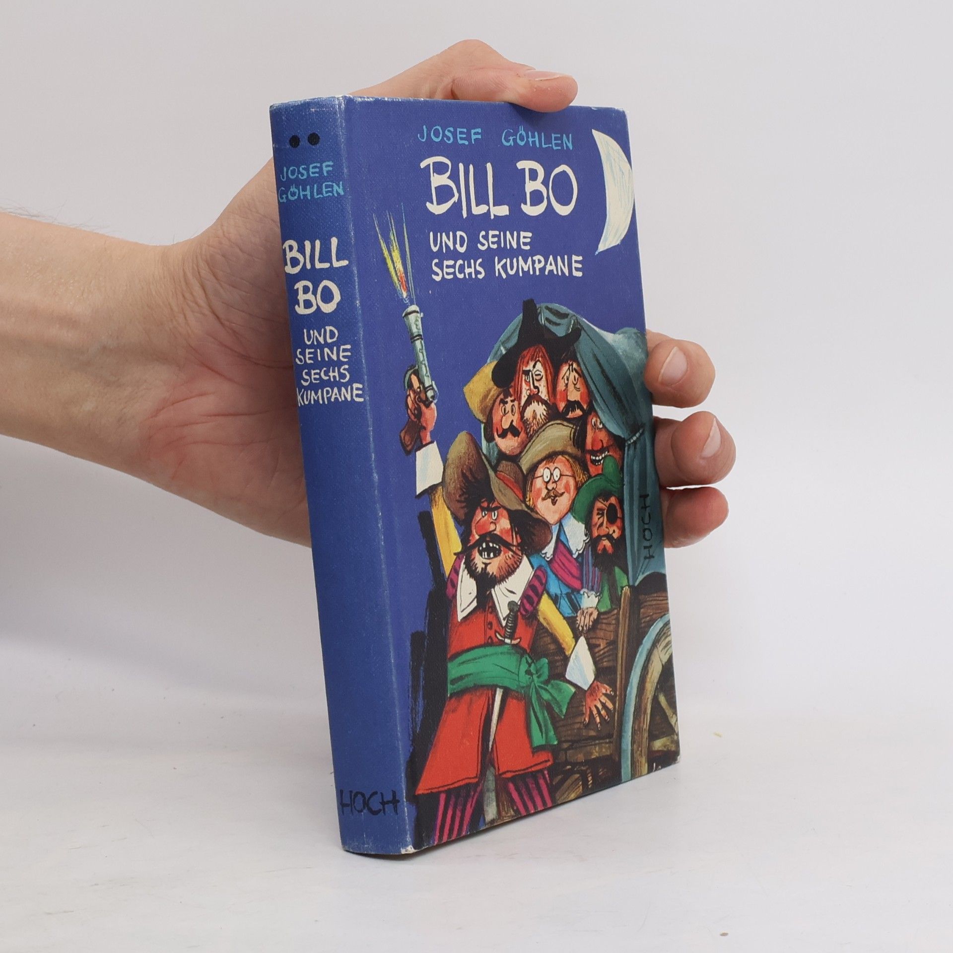 Josef Göhlen  Bill Bo und seine sechs kumpane