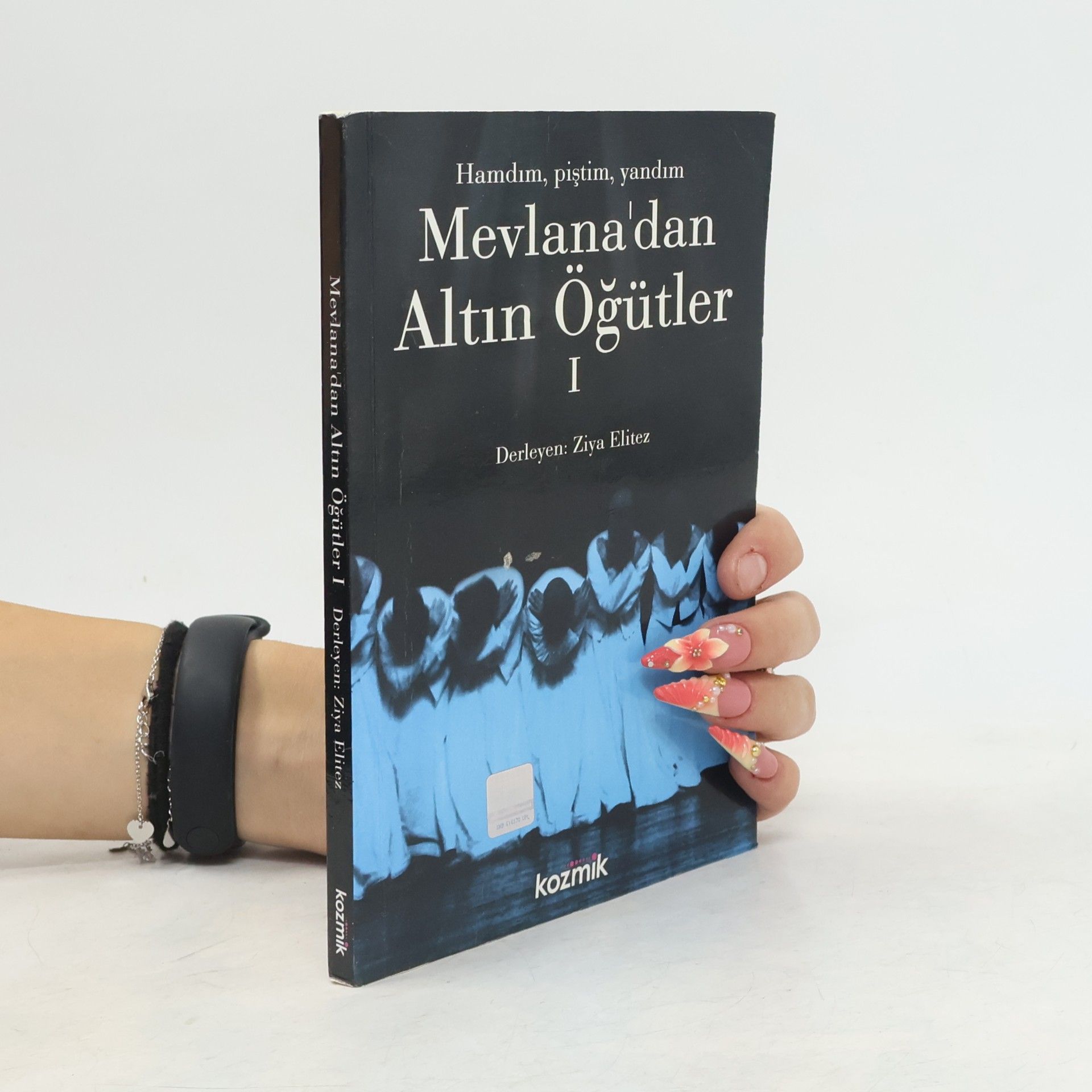 Ziya Elitez Mevlana'dan Altın Öğütler I