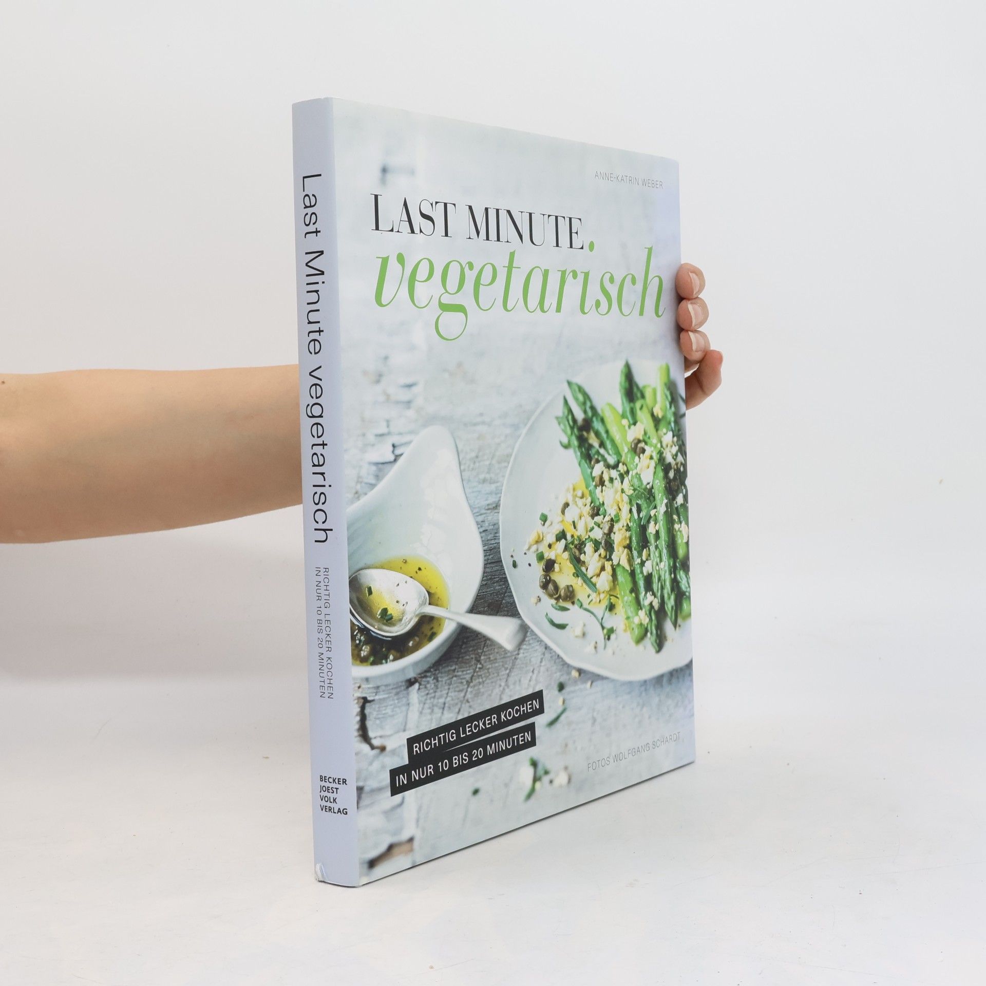 Anne-Katrin Weber Last Minute Vegetarisch