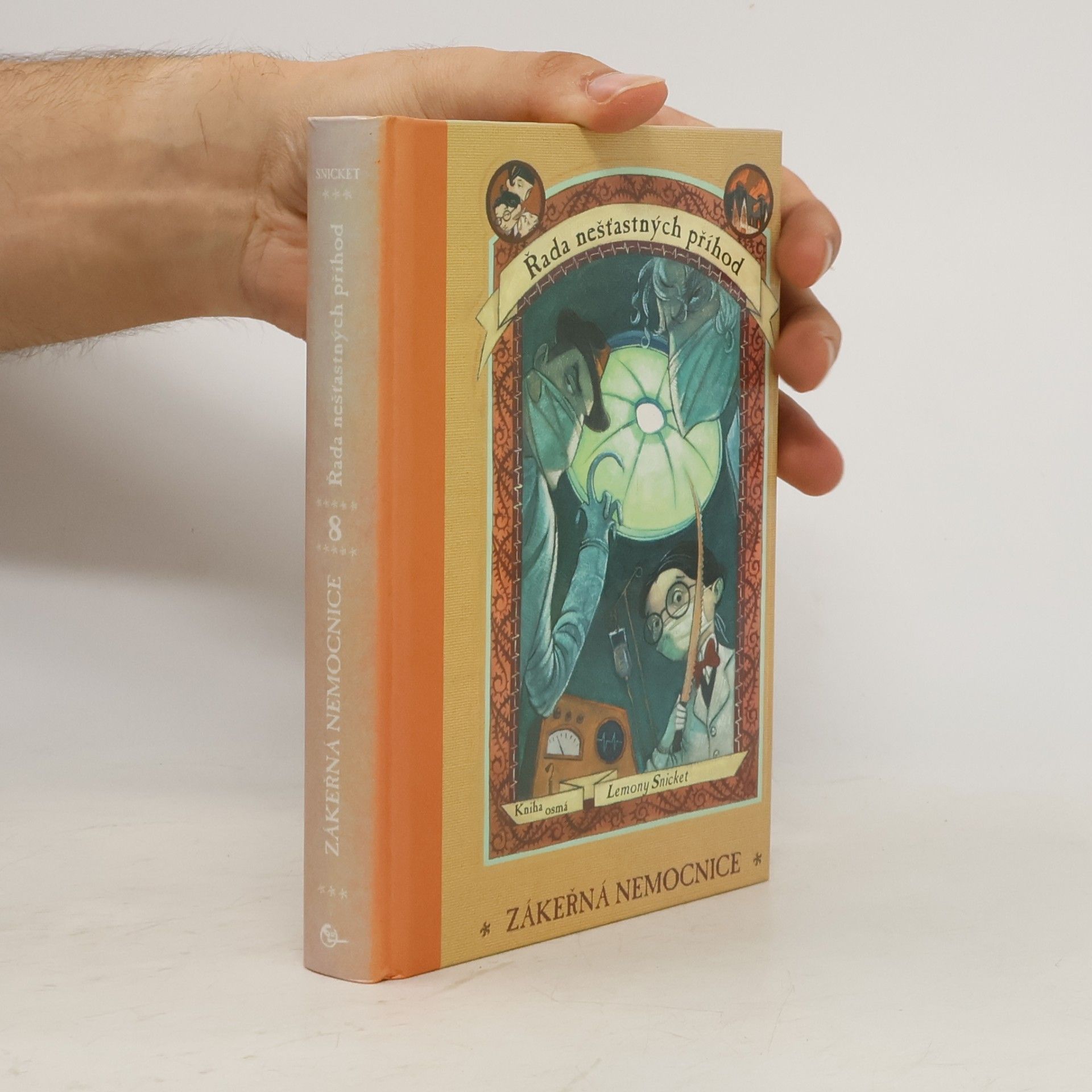 Lemony Snicket Řada nešťastných příhod. Kniha osmá. Zákeřná nemocnice