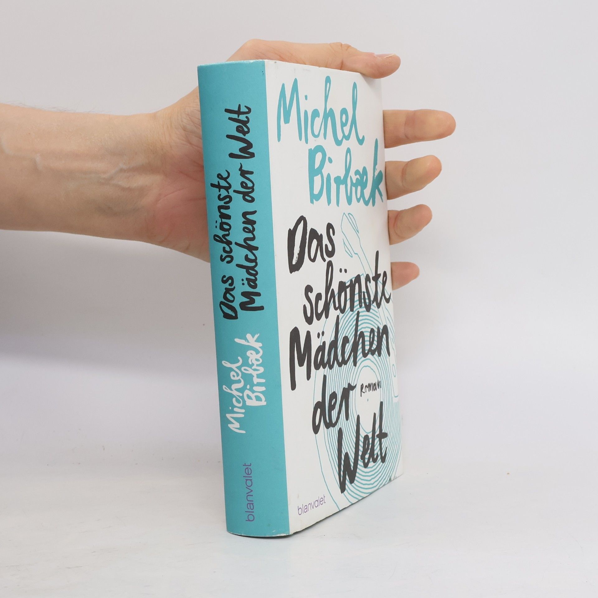 Michel Birbaek Das schönste Mädchen der Welt
