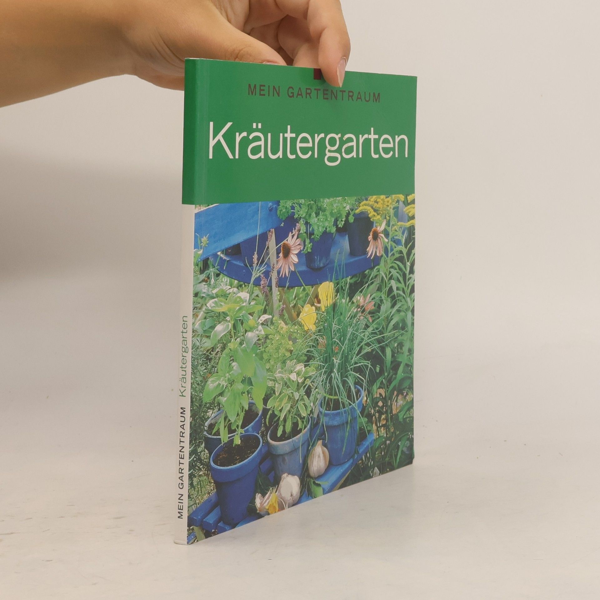 Kolektív autorov Mein Gartentraum. Kräutergarten