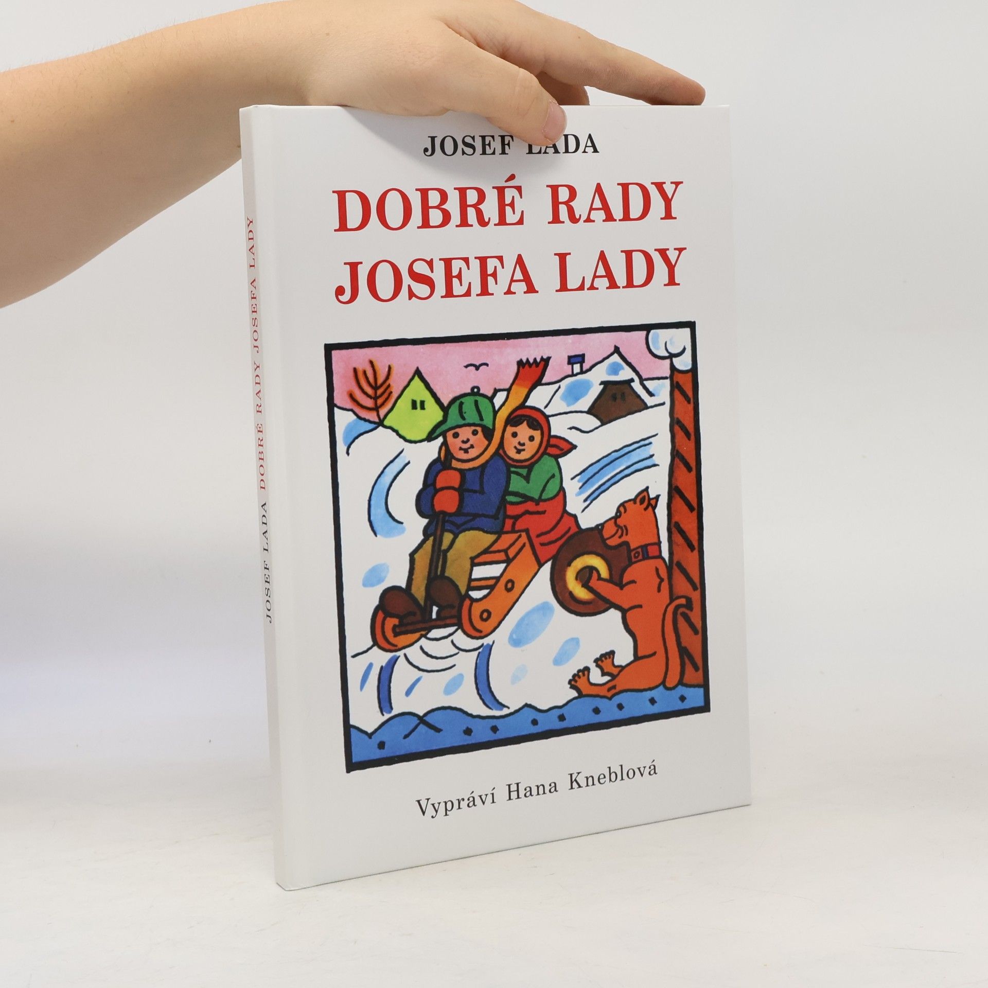 Hana Kneblová Dobré rady Josefa Lady