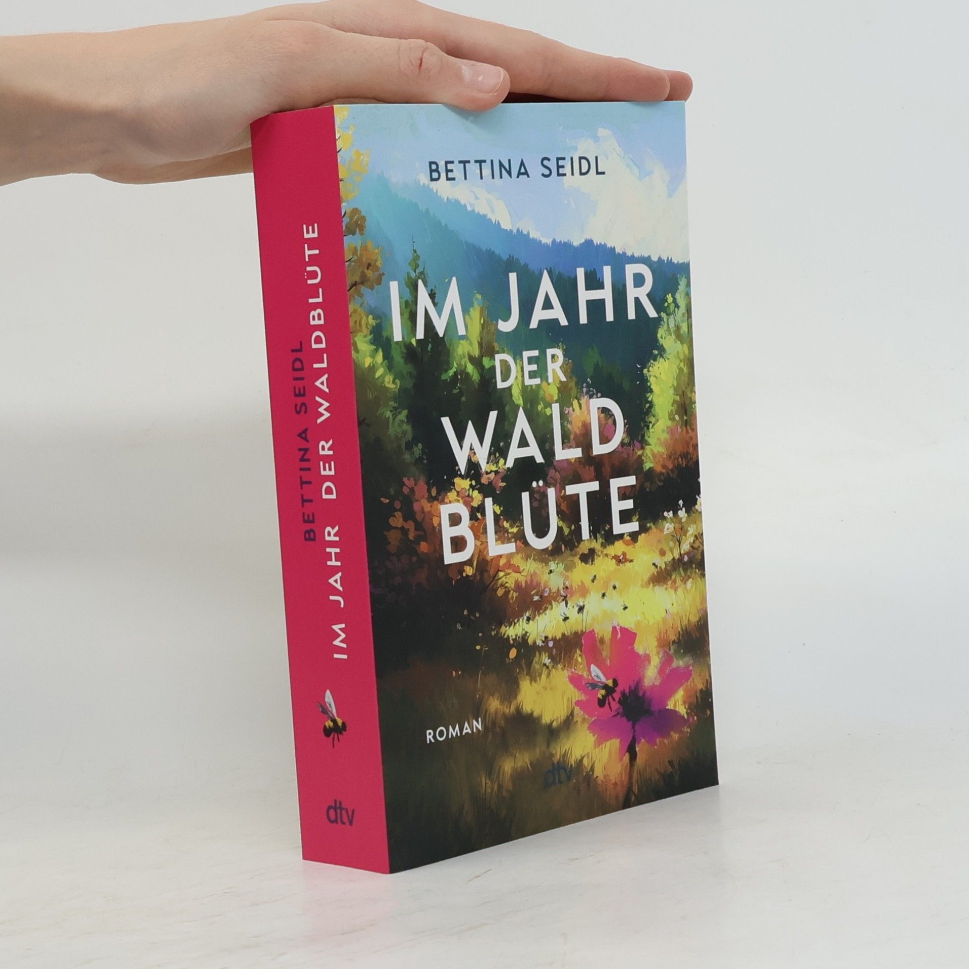 Bettina Seidl Im Jahr der Waldblüte