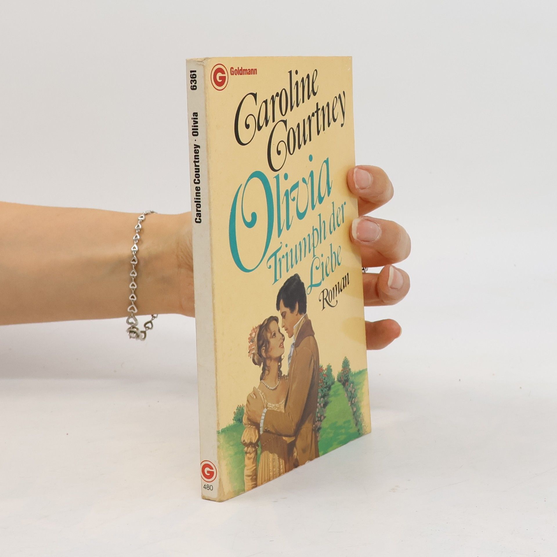 Caroline Courtney Olivia. Triumph der Liebe